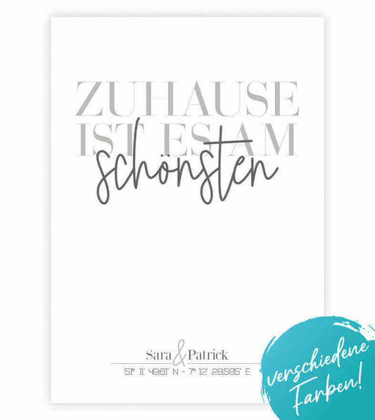 Personalisiertes Bild "ZUHAUSE IST ES AM SCHÖNSTEN", Bildfarbe: Weiß, Grau, Anthrazit/Schwarz, Bildgröße: 13x18cm, DIN A4, DIN A3, Bilderrahmen: Ohne Bilderrahmen, Bilderrahmen weiß, Bilderrahmen schwarz, Bilderrahmen weiß mit Passepartout, Bilderrahmen s