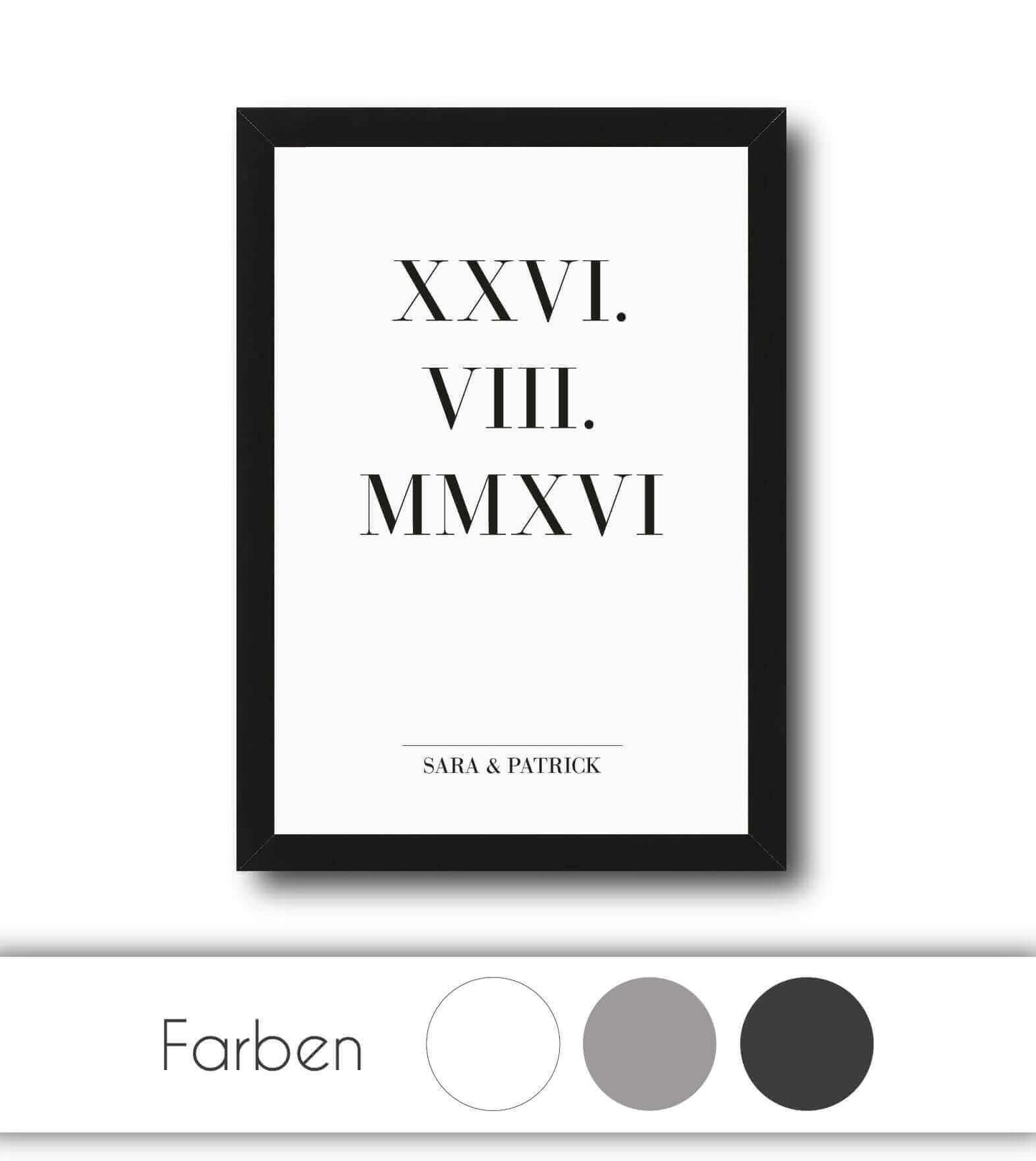Personalisiertes Bild "RÖMISCHES DATUM", Bildfarbe: Weiß, Grau, Anthrazit/Schwarz, Bildgröße: 13x18cm, DIN A4, DIN A3, Bilderrahmen: Ohne Bilderrahmen, Bilderrahmen weiß, Bilderrahmen schwarz, Bilderrahmen weiß mit Passepartout, Bilderrahmen schwarz mit P