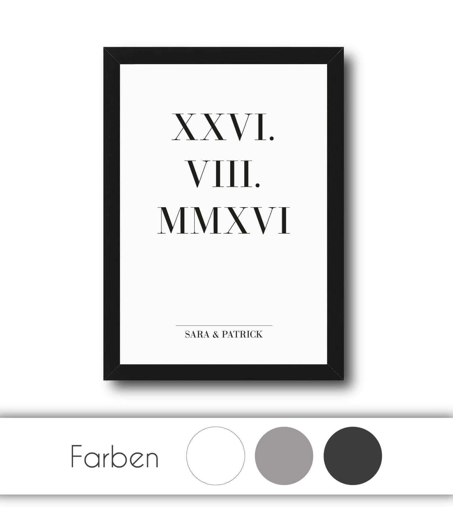 Personalisiertes Bild "RÖMISCHES DATUM", Bildfarbe: Weiß, Grau, Anthrazit/Schwarz, Bildgröße: 13x18cm, DIN A4, DIN A3, Bilderrahmen: Ohne Bilderrahmen, Bilderrahmen weiß, Bilderrahmen schwarz, Bilderrahmen weiß mit Passepartout, Bilderrahmen schwarz mit P