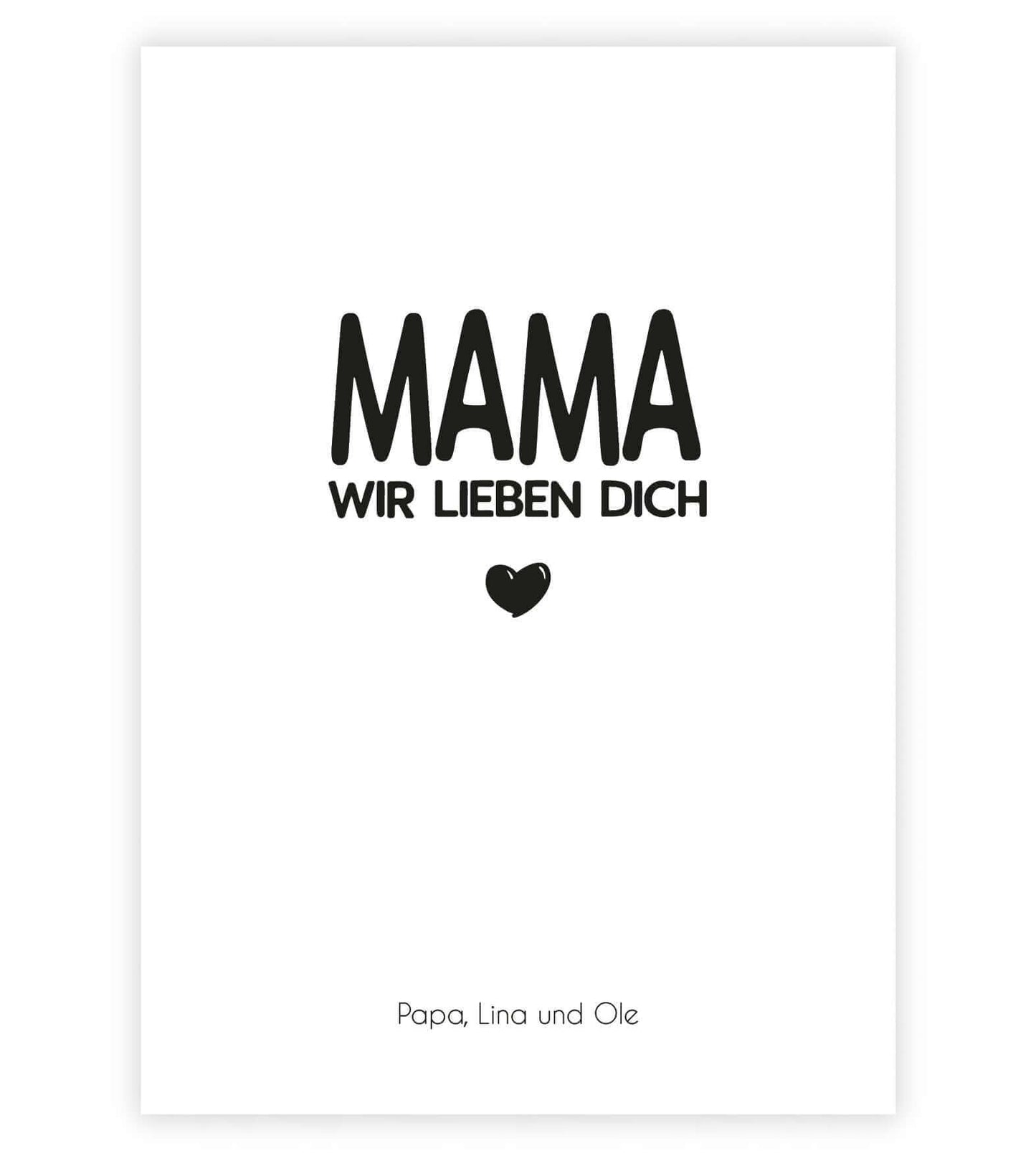 Personalisiertes Bild "MAMA – Wir lieben dich", Bildgröße: 13x18cm, DIN A4, DIN A3, Bilderrahmen: Ohne Bilderrahmen, Bilderrahmen weiß, Bilderrahmen schwarz, Bilderrahmen weiß mit Passepartout, Bilderrahmen schwarz mit Passepartout, Copyright: 321geschenk