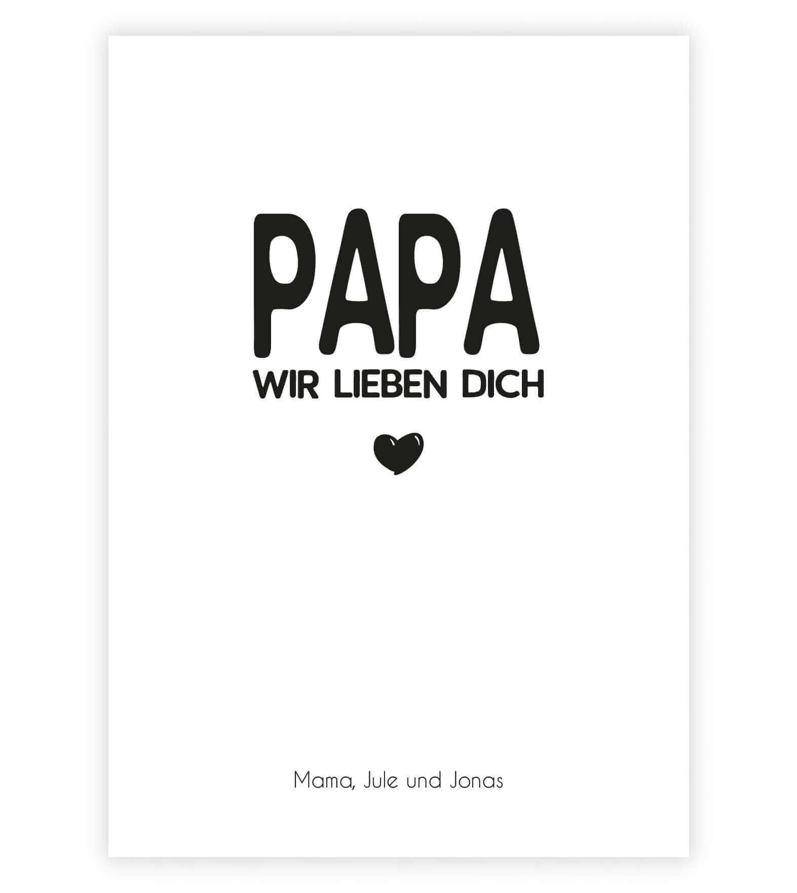 Personalisiertes Bild "PAPA – Wir lieben dich", Bildgröße: 13x18cm, DIN A4, DIN A3, Bilderrahmen: Ohne Bilderrahmen, Bilderrahmen weiß, Bilderrahmen schwarz, Bilderrahmen weiß mit Passepartout, Bilderrahmen schwarz mit Passepartout, Copyright: 321geschenk