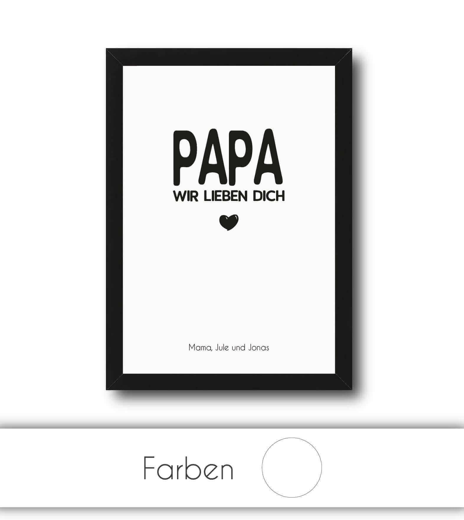 Personalisiertes Bild "PAPA – Wir lieben dich", Bildgröße: 13x18cm, DIN A4, DIN A3, Bilderrahmen: Ohne Bilderrahmen, Bilderrahmen weiß, Bilderrahmen schwarz, Bilderrahmen weiß mit Passepartout, Bilderrahmen schwarz mit Passepartout, Copyright: 321geschenk