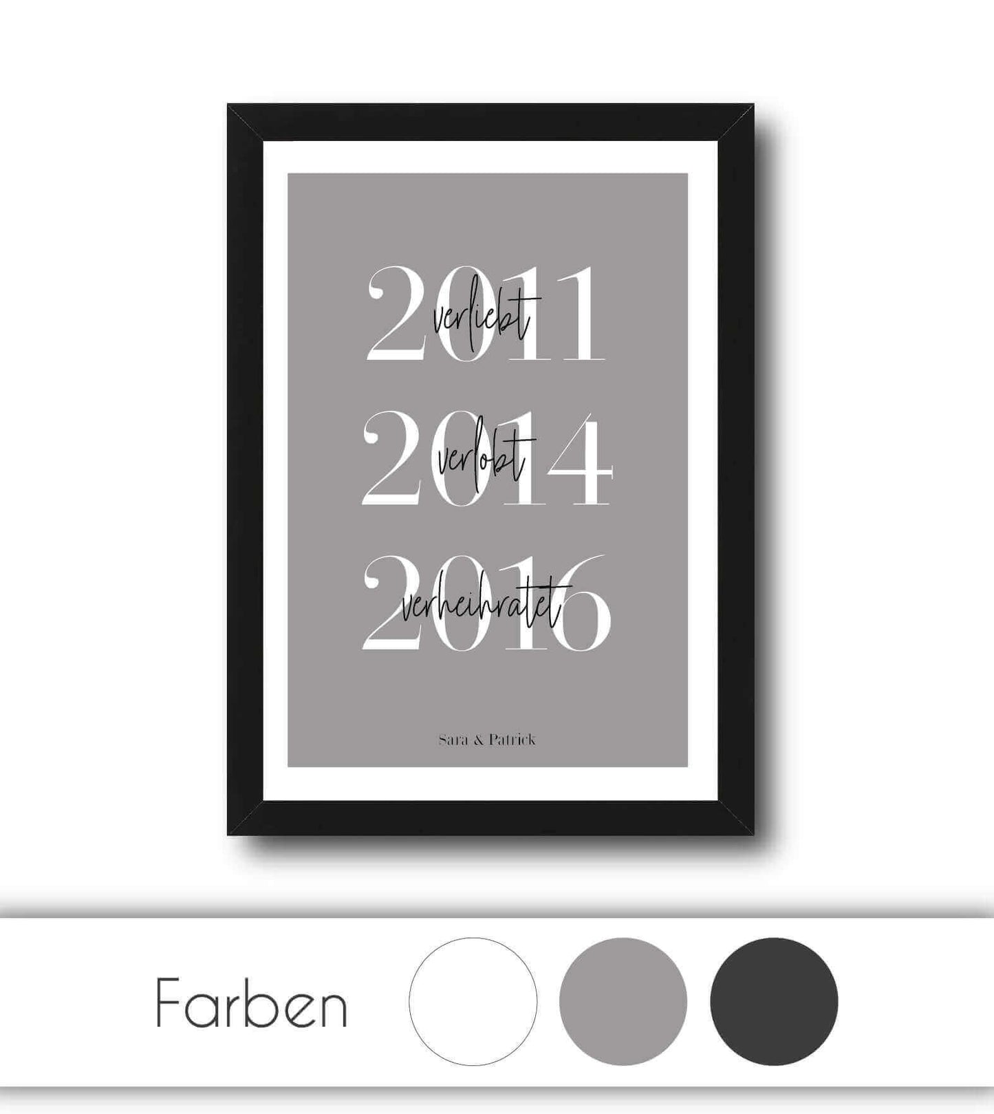 Personalisiertes Bild "verliebt - verlobt - verheiratet" - Jahreszahl, Bildfarbe: Weiß, Grau, Anthrazit/Schwarz, Bildgröße: 13x18cm, DIN A4, DIN A3, Bilderrahmen: Ohne Bilderrahmen, Bilderrahmen weiß, Bilderrahmen schwarz, Bilderrahmen weiß mit Passeparto