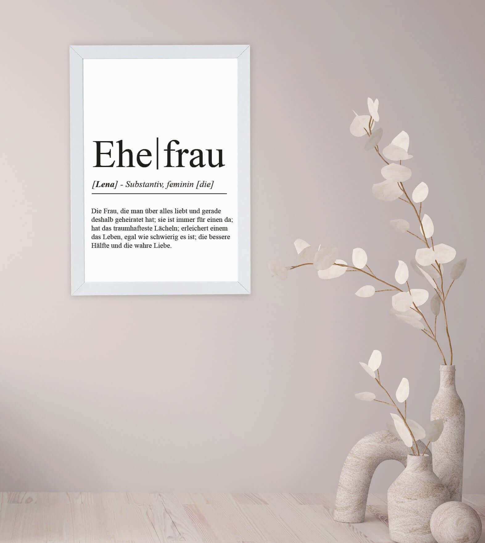 Anwendungsbild_Personalisiertes Bild "Definition" - EHEFRAU, Bildgröße: 13x18cm, DIN A4, DIN A3, Bilderrahmen: Ohne Bilderrahmen, Bilderrahmen weiß, Bilderrahmen schwarz, Bilderrahmen weiß mit Passepartout, Bilderrahmen schwarz mit Passepartout, Copyright