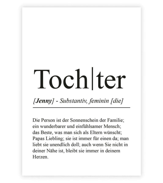 Personalisiertes Bild "Definition" - TOCHTER, Bildgröße: 13x18cm, DIN A4, DIN A3, Bilderrahmen: Ohne Bilderrahmen, Bilderrahmen weiß, Bilderrahmen schwarz, Bilderrahmen weiß mit Passepartout, Bilderrahmen schwarz mit Passepartout, Copyright: 321geschenke.