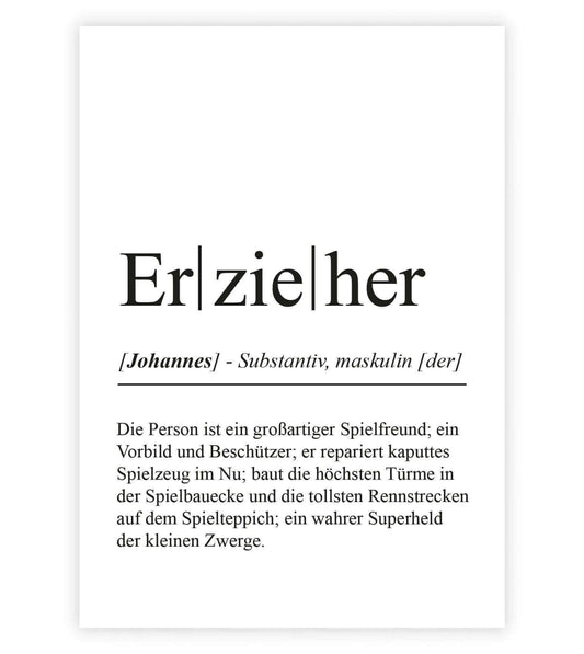 Personalisiertes Bild "Definition" - ERZIEHER, Bildgröße: 13x18cm, DIN A4, DIN A3, Bilderrahmen: Ohne Bilderrahmen, Bilderrahmen weiß, Bilderrahmen schwarz, Bilderrahmen weiß mit Passepartout, Bilderrahmen schwarz mit Passepartout, Copyright: 321geschenke