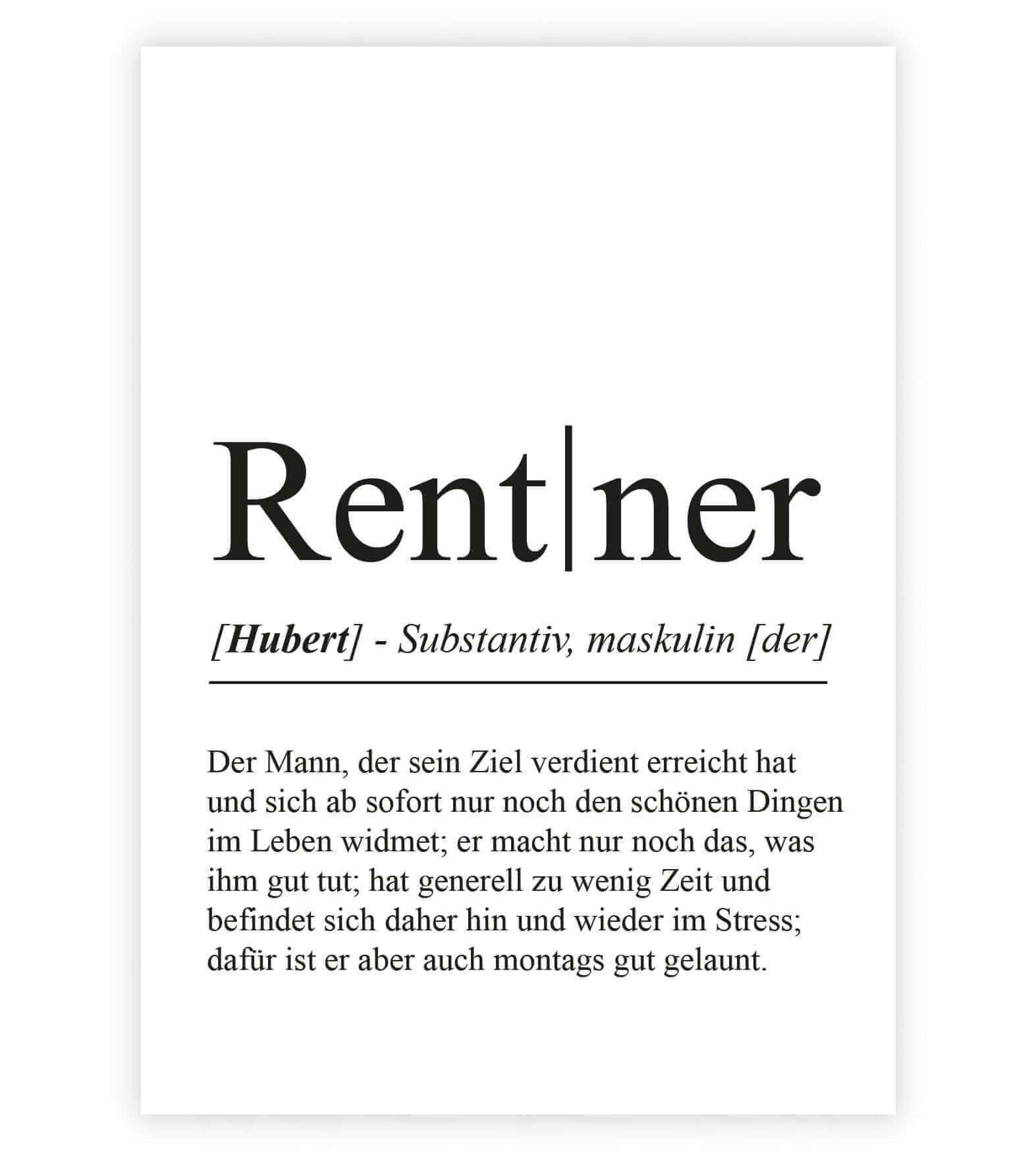 Personalisiertes Bild "Definition" - RENTNER, Bildgröße: 13x18cm, DIN A4, DIN A3, Bilderrahmen: Ohne Bilderrahmen, Bilderrahmen weiß, Bilderrahmen schwarz, Bilderrahmen weiß mit Passepartout, Bilderrahmen schwarz mit Passepartout, Copyright: 321geschenke.