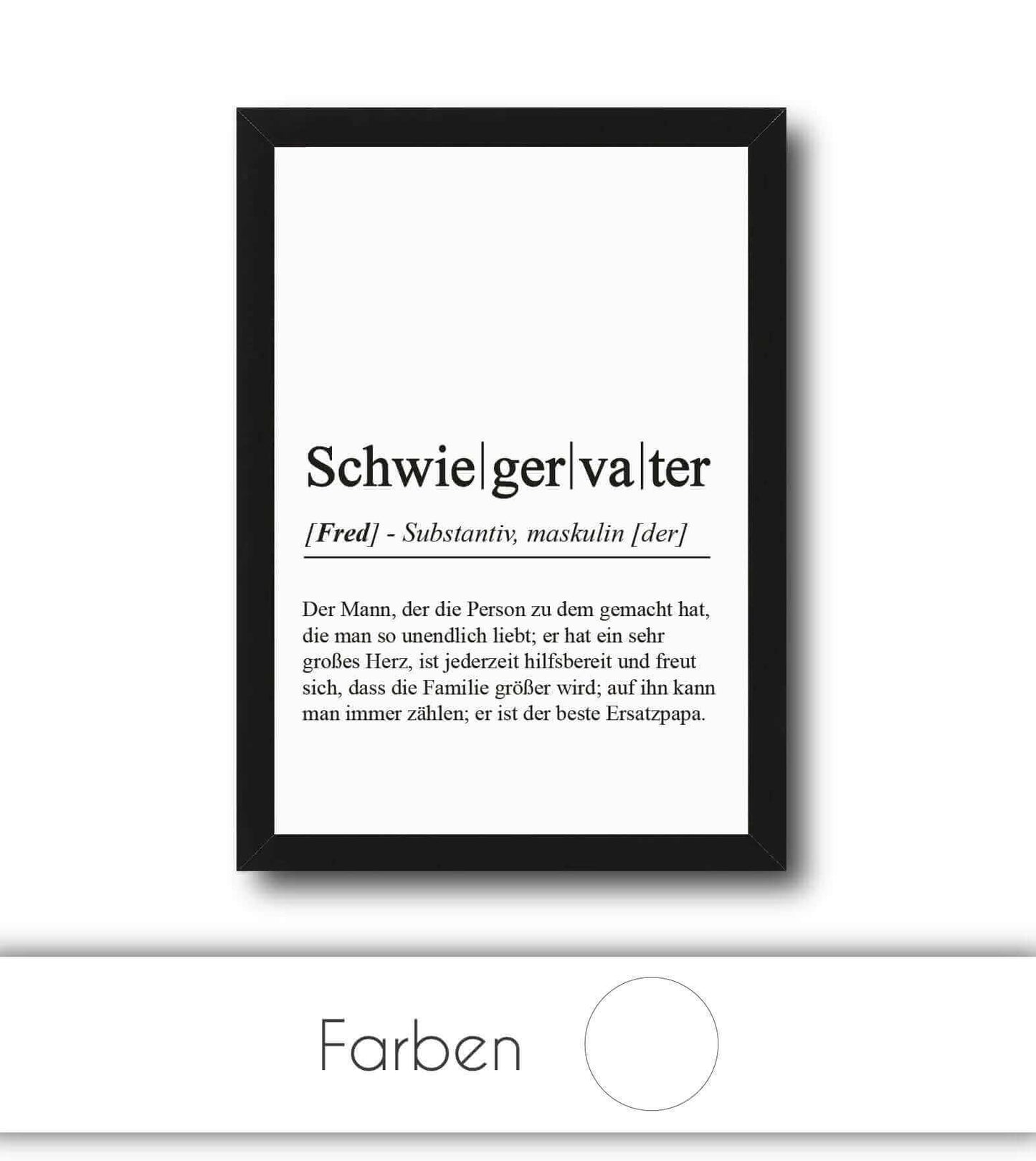 Personalisiertes Bild "Definition" - SCHWIEGERVATER, Bildgröße: 13x18cm, DIN A4, DIN A3, Bilderrahmen: Ohne Bilderrahmen, Bilderrahmen weiß, Bilderrahmen schwarz, Bilderrahmen weiß mit Passepartout, Bilderrahmen schwarz mit Passepartout, Copyright: 321ges