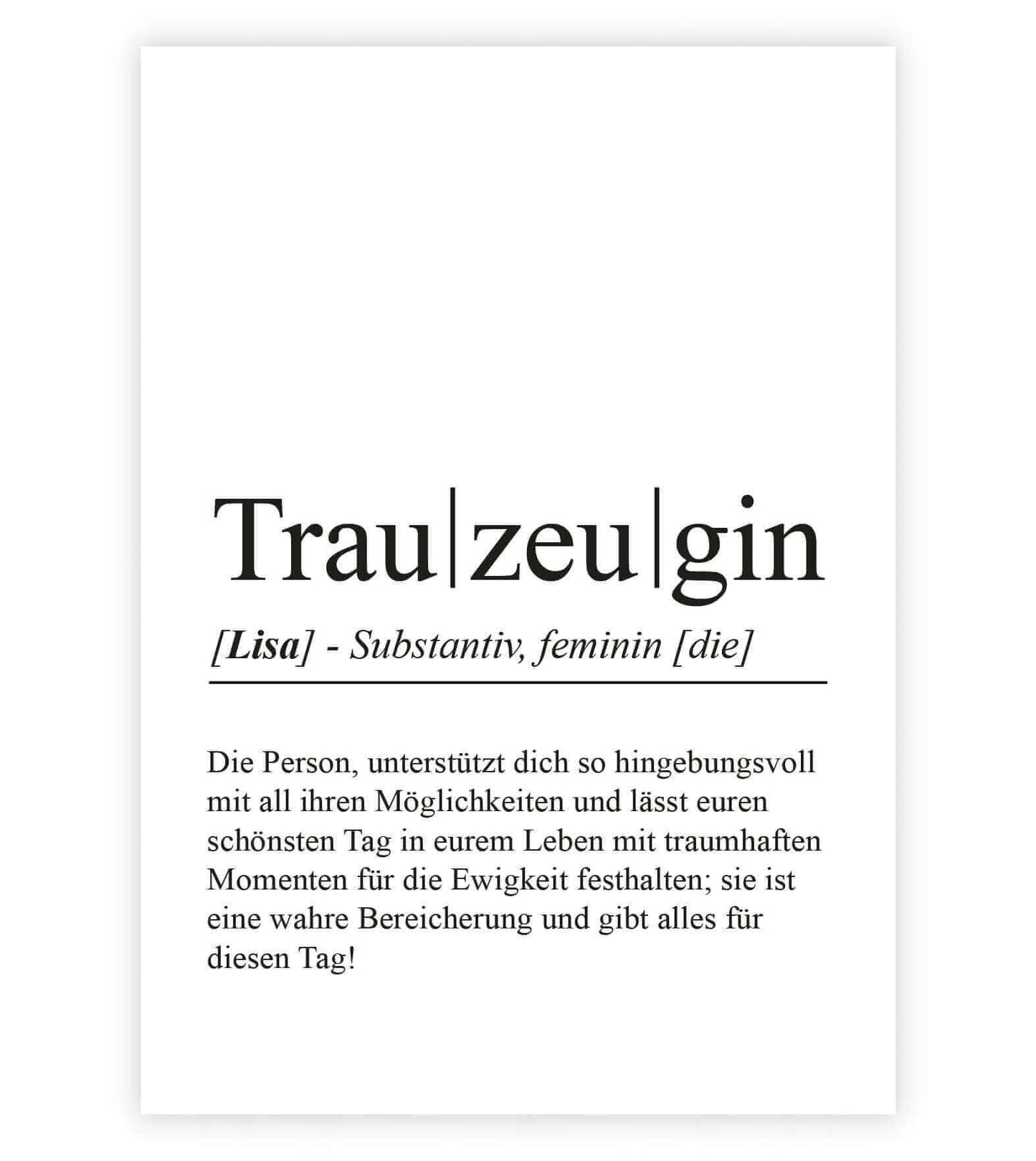 Personalisiertes Bild "Definition" - TRAUZEUGIN, Bildgröße: 13x18cm, DIN A4, DIN A3, Bilderrahmen: Ohne Bilderrahmen, Bilderrahmen weiß, Bilderrahmen schwarz, Bilderrahmen weiß mit Passepartout, Bilderrahmen schwarz mit Passepartout, Copyright: 321geschen