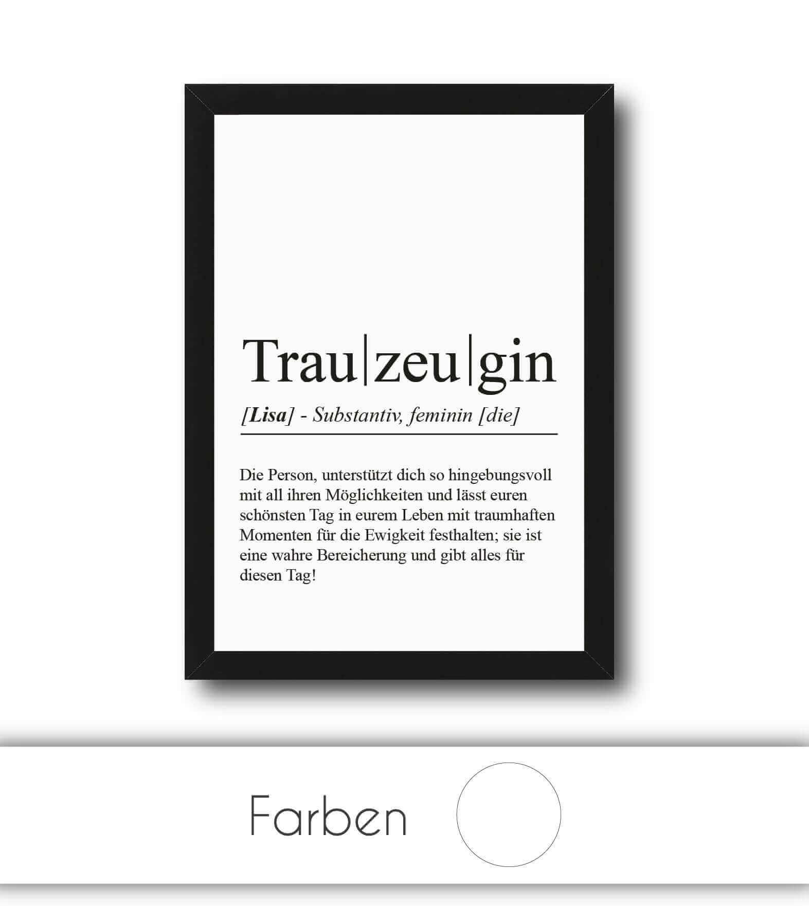 Personalisiertes Bild "Definition" - TRAUZEUGIN, Bildgröße: 13x18cm, DIN A4, DIN A3, Bilderrahmen: Ohne Bilderrahmen, Bilderrahmen weiß, Bilderrahmen schwarz, Bilderrahmen weiß mit Passepartout, Bilderrahmen schwarz mit Passepartout, Copyright: 321geschen