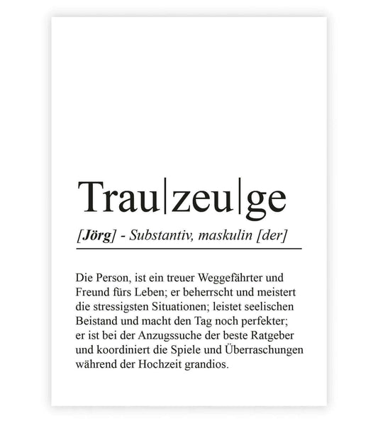 Personalisiertes Bild "Definition" - TRAUZEUGE, Bildgröße: 13x18cm, DIN A4, DIN A3, Bilderrahmen: Ohne Bilderrahmen, Bilderrahmen weiß, Bilderrahmen schwarz, Bilderrahmen weiß mit Passepartout, Bilderrahmen schwarz mit Passepartout, Copyright: 321geschenk
