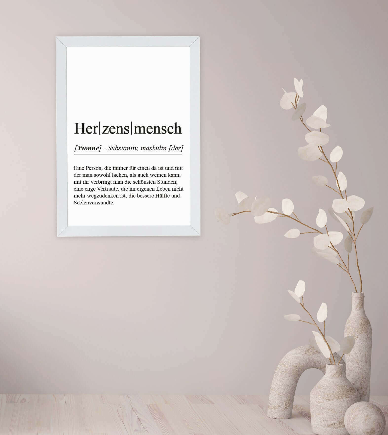 Anwendungsbild_Personalisiertes Bild "Definition" - HERZENSMENSCH, Bildgröße: 13x18cm, DIN A4, DIN A3, Bilderrahmen: Ohne Bilderrahmen, Bilderrahmen weiß, Bilderrahmen schwarz, Bilderrahmen weiß mit Passepartout, Bilderrahmen schwarz mit Passepartout, Cop