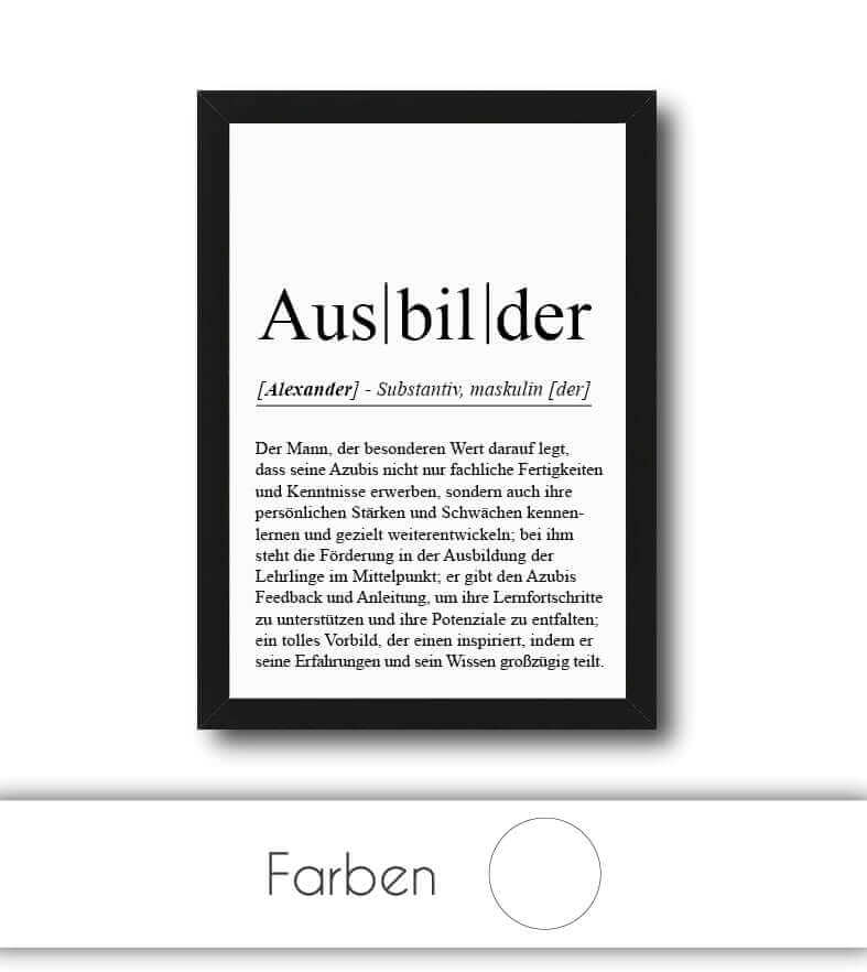 Personalisiertes Bild “Definition AUSBILDER”, Bildfarbe: Weiß, Bildgröße: 13x18cm, DIN A4, DIN A3, Bilderrahmen: Ohne Bilderrahmen, Bilderrahmen weiß ohne Passepartout, Bilderrahmen schwarz ohne Passepartout, Bilderrahmen weiß mit Passepartout, Bilderrahmen schwarz mit Passepartout, Copyright:321geschenke.de