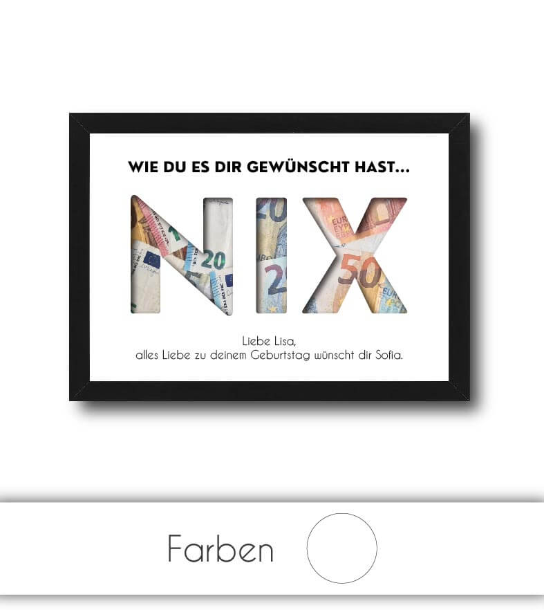 Geldgeschenk "NIX", konturgeschnitten, Bildgröße: 13x18cm, DIN A4, DIN A3, Bilderrahmen: ohne Bilderrahmen, Bilderrahmen weiß, Bilderrahmen schwarz, Bilderrahmen weiß mit Passepartout, Bilderrahmen schwarz mit Passepartout, Copyright: 321geschenke.de