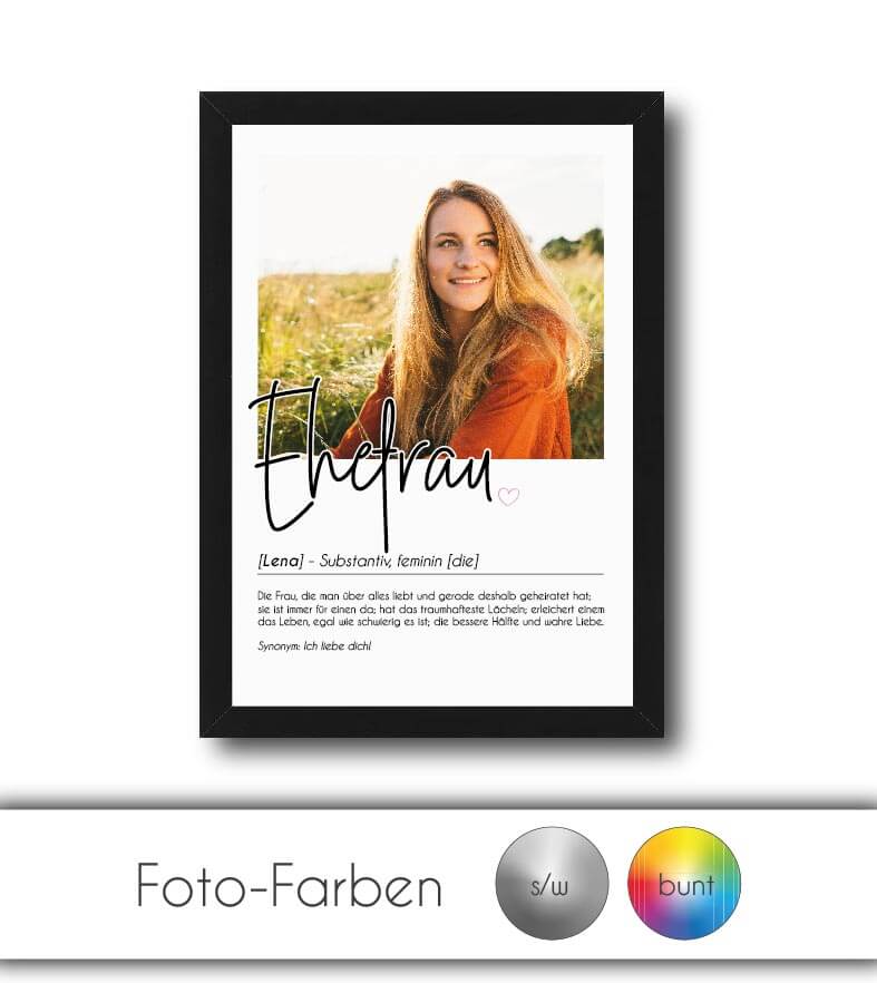 Personalisiertes Foto-Poster "EHEFRAU" mit Definition, Bildgröße: 13x18cm, DIN A4, DIN A3, Bilderrahmen: Ohne Bilderrahmen, Bilderrahmen weiß, Bilderrahmen schwarz, Bilderrahmen weiß mit Passepartout, Bilderrahmen schwarz mit Passepartout, Copyright: 321g