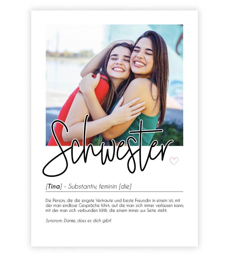 Personalisiertes Foto-Poster "SCHWESTER" mit Definition, Bildgröße: 13x18cm, DIN A4, DIN A3, Bilderrahmen: Ohne Bilderrahmen, Copyright: 321geschenke.de