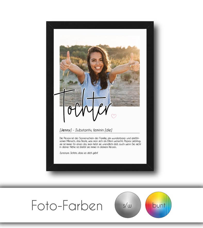 Personalisiertes Foto-Poster "TOCHTER" mit Definition, Bildgröße: 13x18cm, DIN A4, DIN A3, Bilderrahmen: Ohne Bilderrahmen, Bilderrahmen weiß, Bilderrahmen schwarz, Bilderrahmen weiß mit Passepartout, Bilderrahmen schwarz mit Passepartout, Copyright: 321g