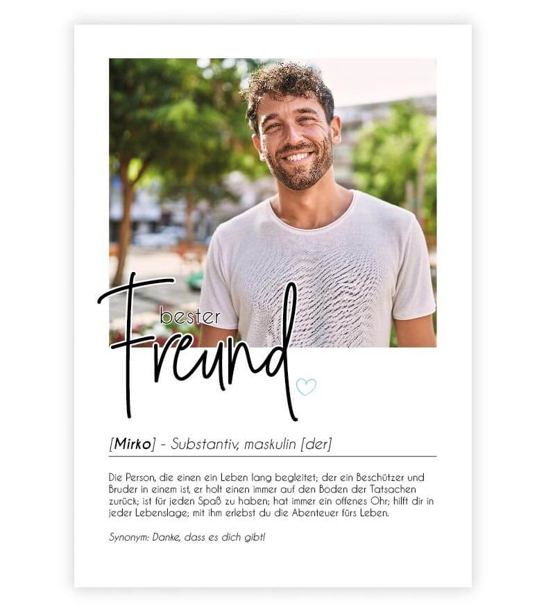 Personalisiertes Foto-Poster "BESTER FREUND" mit Definition, Bildgröße: 13x18cm, DIN A4, DIN A3, Bilderrahmen: Ohne Bilderrahmen, Bilderrahmen weiß, Bilderrahmen schwarz, Bilderrahmen weiß mit Passepartout, Bilderrahmen schwarz mit Passepartout, Copyright