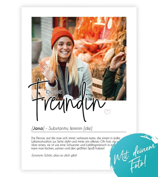 Personalisiertes Foto-Poster "BESTE FREUNDIN" mit Definition, Bildgröße: 13x18cm, DIN A4, DIN A3, Bilderrahmen: Ohne Bilderrahmen, Bilderrahmen weiß, Bilderrahmen schwarz, Bilderrahmen weiß mit Passepartout, Bilderrahmen schwarz mit Passepartout, Copyrigh