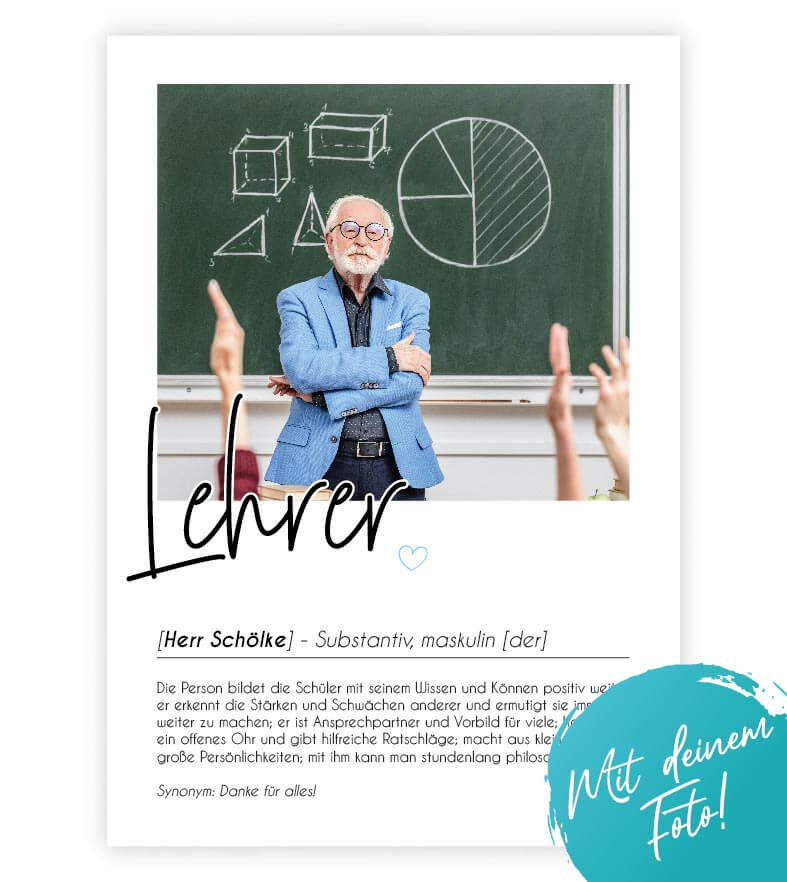 Personalisiertes Foto-Poster "LEHRER" mit Definition, Bildgröße: 13x18cm, DIN A4, DIN A3, Bilderrahmen: Ohne Bilderrahmen, Bilderrahmen weiß, Bilderrahmen schwarz, Bilderrahmen weiß mit Passepartout, Bilderrahmen schwarz mit Passepartout, Copyright: 321ge