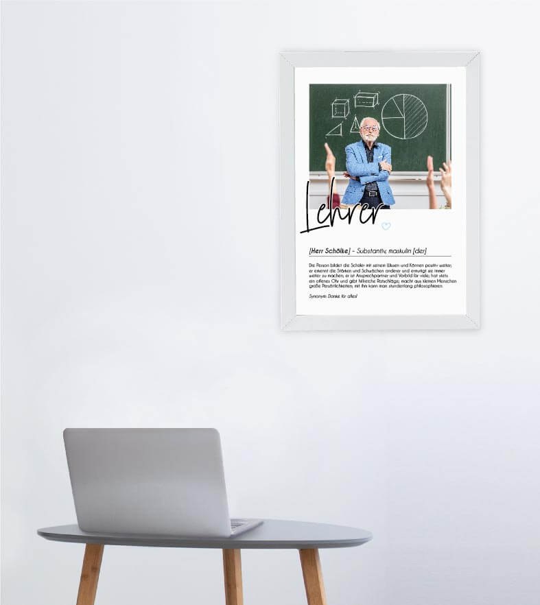 Anwendungsbild_Personalisiertes Foto-Poster "LEHRER" mit Definition, Bildgröße: 13x18cm, DIN A4, DIN A3, Bilderrahmen: Ohne Bilderrahmen, Bilderrahmen weiß, Bilderrahmen schwarz, Bilderrahmen weiß mit Passepartout, Bilderrahmen schwarz mit Passepartout, C