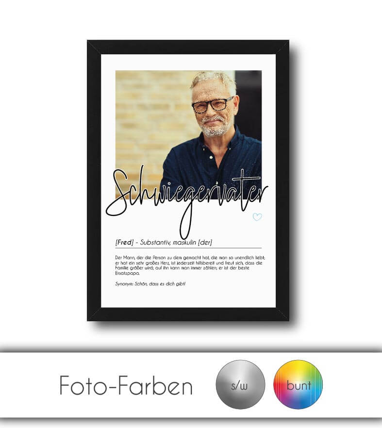 Personalisiertes Foto-Poster "Schwiegervater" mit Definition, Bildgröße: 13x18cm, DIN A4, DIN A3, Bilderrahmen: Ohne Bilderrahmen, Bilderrahmen weiß, Bilderrahmen schwarz, Bilderrahmen weiß mit Passepartout, Bilderrahmen schwarz mit Passepartout, Copyrigh