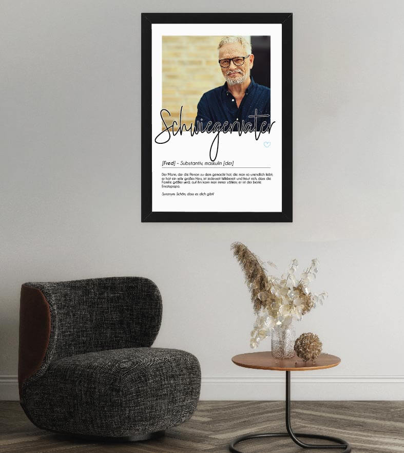 Anwendungsbild_Personalisiertes Foto-Poster "Schwiegervater" mit Definition, Bildgröße: 13x18cm, DIN A4, DIN A3, Bilderrahmen: Ohne Bilderrahmen, Bilderrahmen weiß, Bilderrahmen schwarz, Bilderrahmen weiß mit Passepartout, Bilderrahmen schwarz mit Passepa