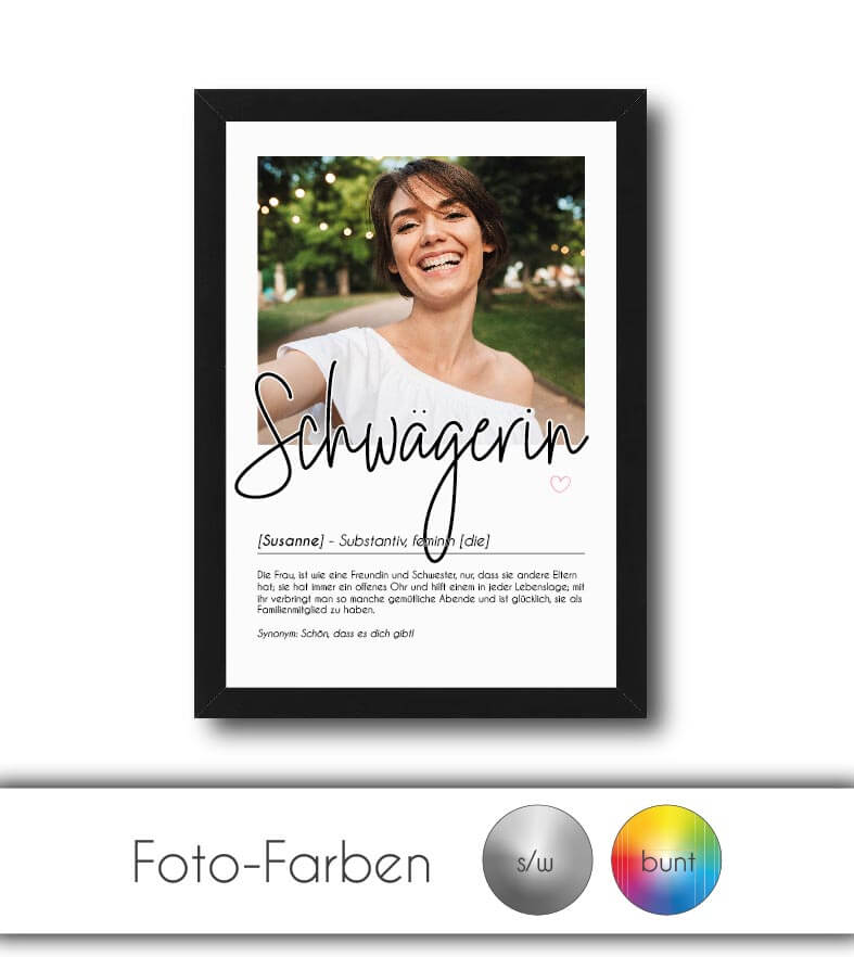 Personalisiertes Foto-Poster "Schwägerin" mit Definition, Bildgröße: 13x18cm, DIN A4, DIN A3, Bilderrahmen: Ohne Bilderrahmen, Bilderrahmen weiß, Bilderrahmen schwarz, Bilderrahmen weiß mit Passepartout, Bilderrahmen schwarz mit Passepartout, Copyright: 3