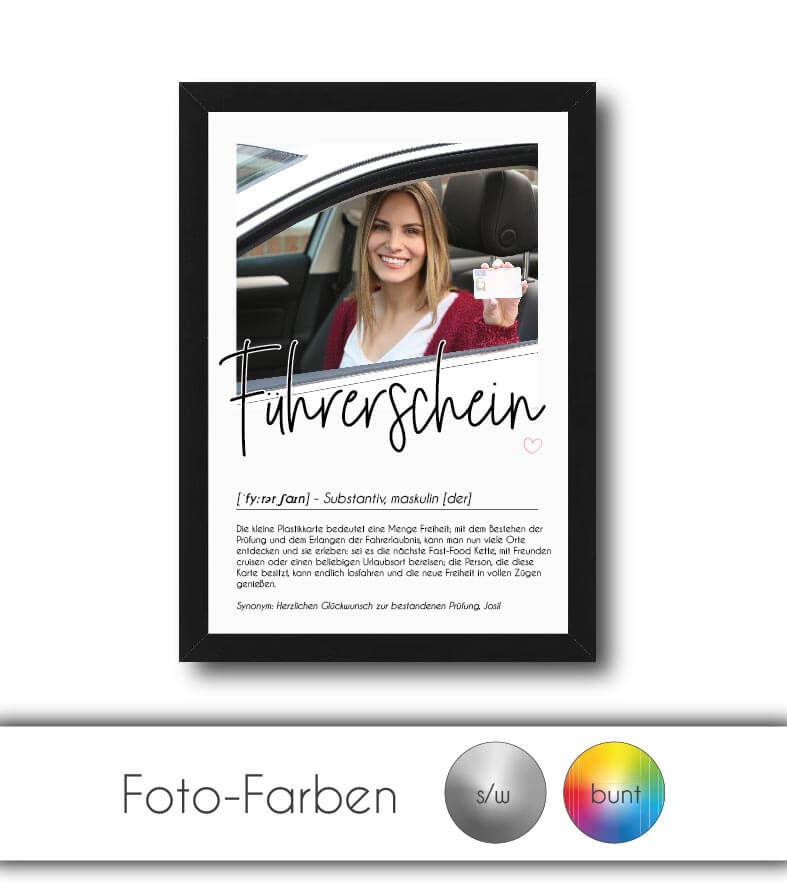 Personalisiertes Foto-Poster "Führerschein" mit Definition, Bildgröße: 13x18cm, DIN A4, DIN A3, Bilderrahmen: Ohne Bilderrahmen, Bilderrahmen weiß, Bilderrahmen schwarz, Bilderrahmen weiß mit Passepartout, Bilderrahmen schwarz mit Passepartout, Copyright:
