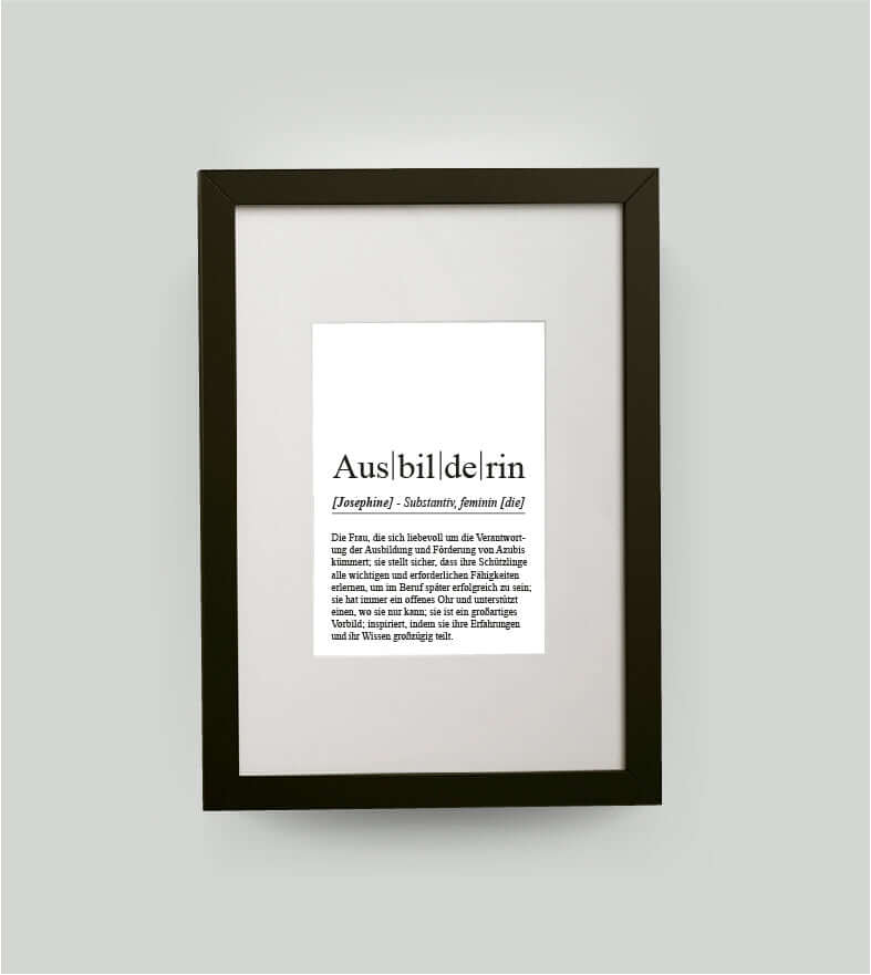 Personalisiertes Bild "Definition" - AUSBILDERIN, Bildfarbe: Weiß, Bildgröße: 13x18cm, DIN A4, DIN A3, Bilderrahmen: Bilderrahmen schwarz mit Passepartout, Copyright:321geschenke.de