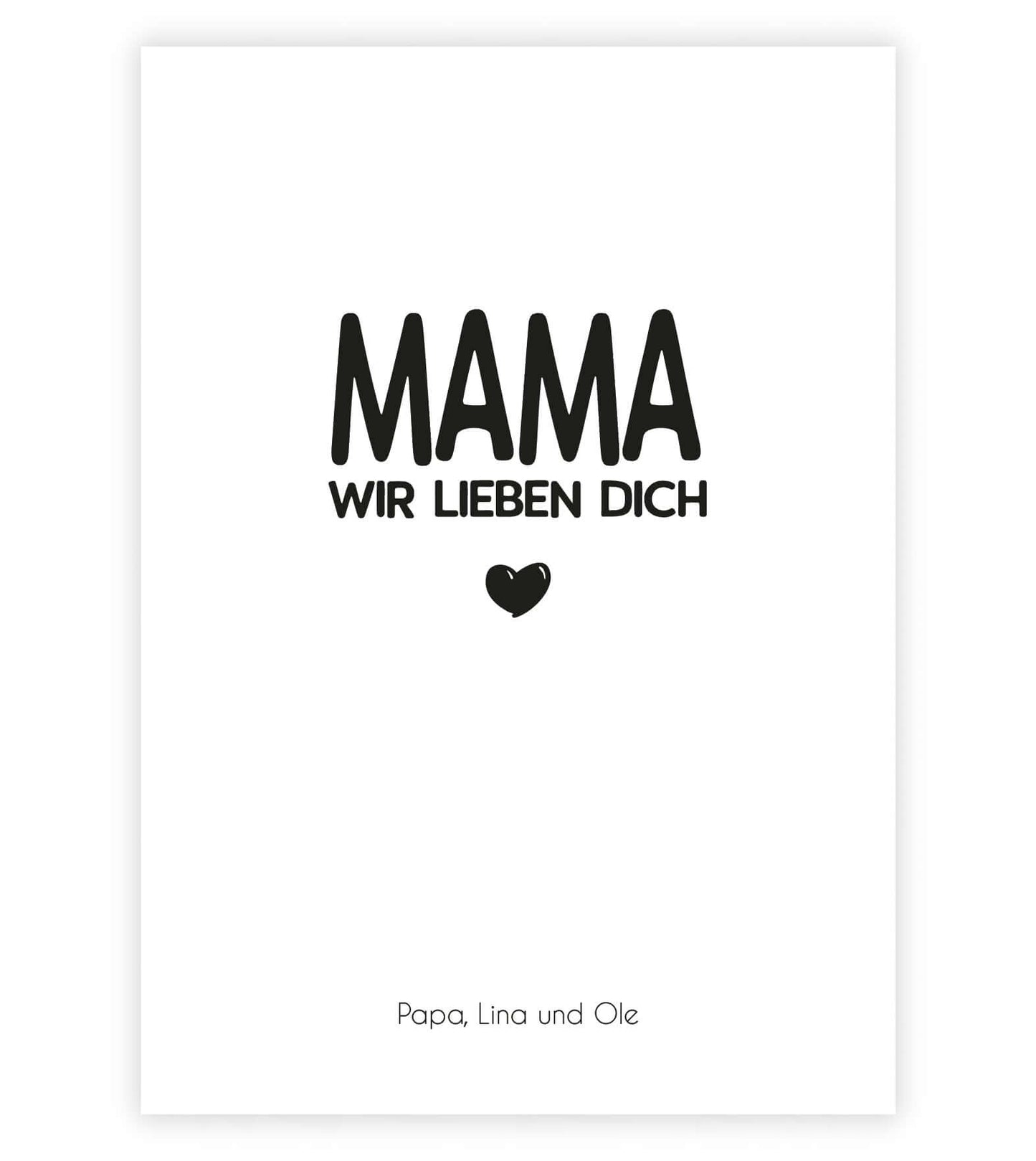 Personalisiertes Bild “MAMA - Wir lieben dich”, Bildgröße: 13x18cm, DIN A4, DIN A3, Bilderrahmen: Ohne Bilderrahmen, Bilderrahmen weiß ohne Passepartout, Bilderrahmen schwarz ohne Passepartout, Bilderrahmen weiß mit Passepartout, Bilderrahmen schwarz mit Passepartout, ,Copyright: 321geschenke.de