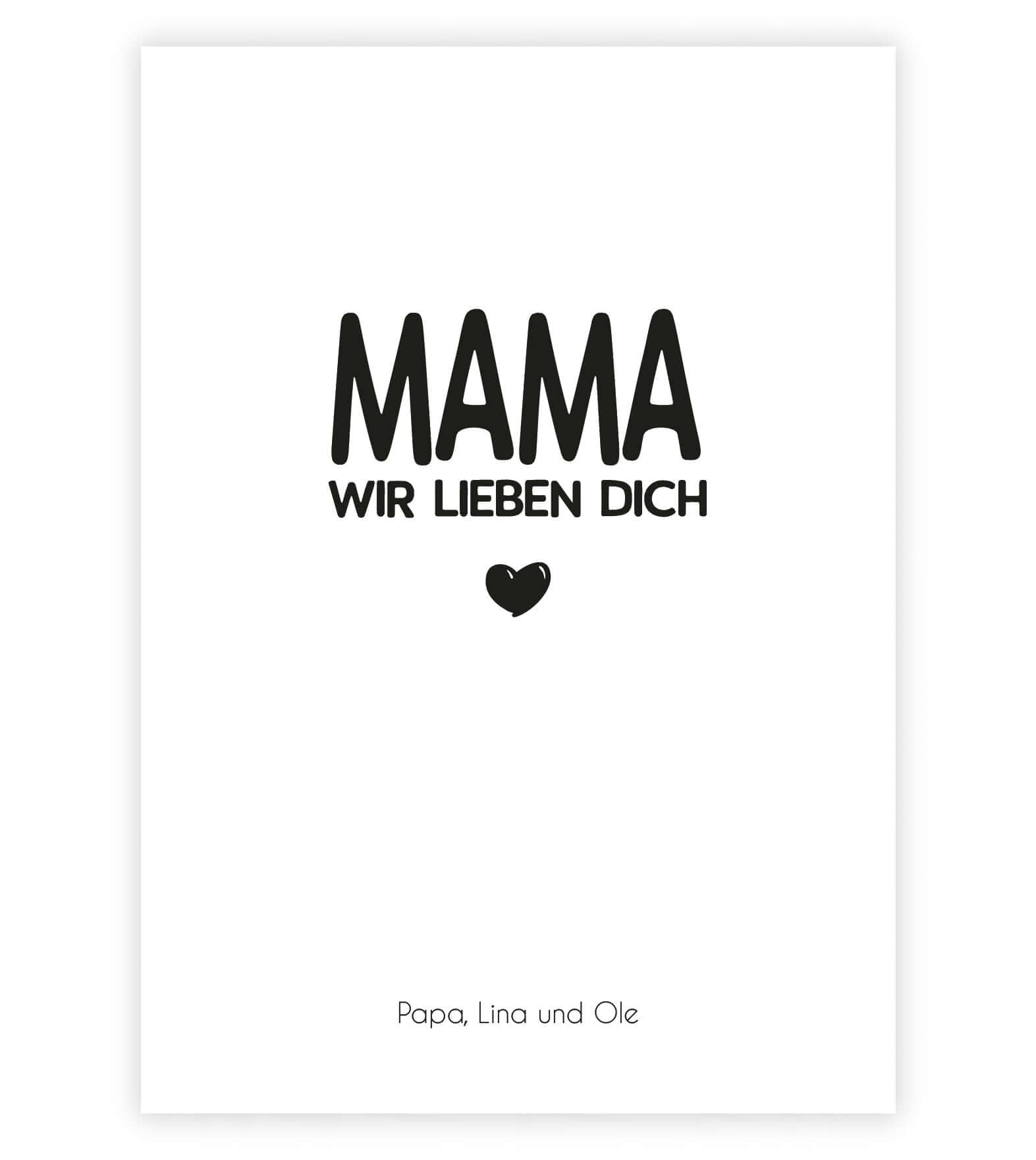 Personalisiertes Bild “MAMA - Wir lieben dich”, Bildgröße: 13x18cm, DIN A4, DIN A3, Bilderrahmen: Ohne Bilderrahmen, Bilderrahmen weiß ohne Passepartout, Bilderrahmen schwarz ohne Passepartout, Bilderrahmen weiß mit Passepartout, Bilderrahmen schwarz mit Passepartout, ,Copyright: 321geschenke.de
