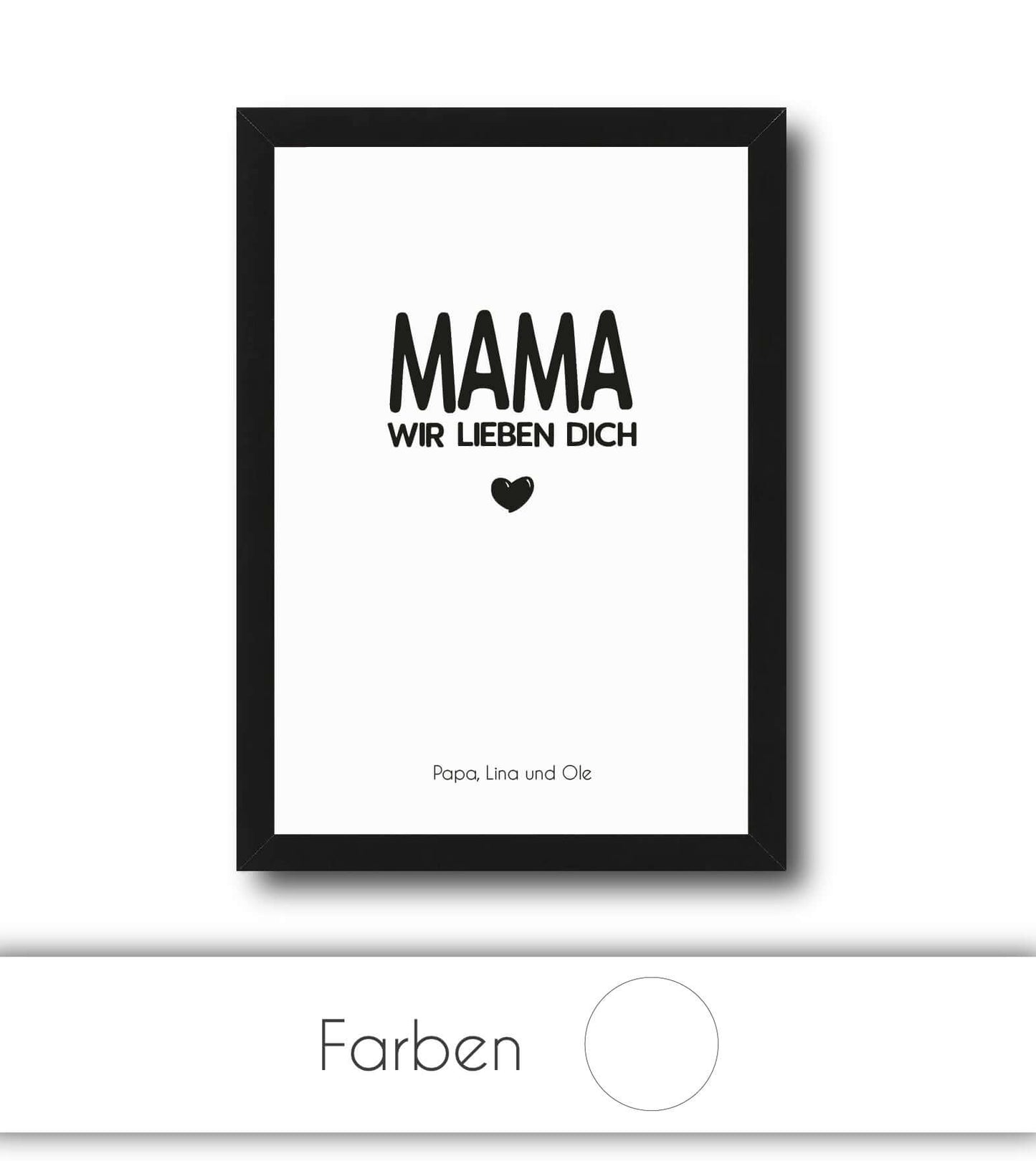 Personalisiertes Bild “MAMA - Wir lieben dich”, Bildgröße: 13x18cm, DIN A4, DIN A3, Bilderrahmen: Ohne Bilderrahmen, Bilderrahmen weiß ohne Passepartout, Bilderrahmen schwarz ohne Passepartout, Bilderrahmen weiß mit Passepartout, Bilderrahmen schwarz mit Passepartout, ,Copyright: 321geschenke.de
