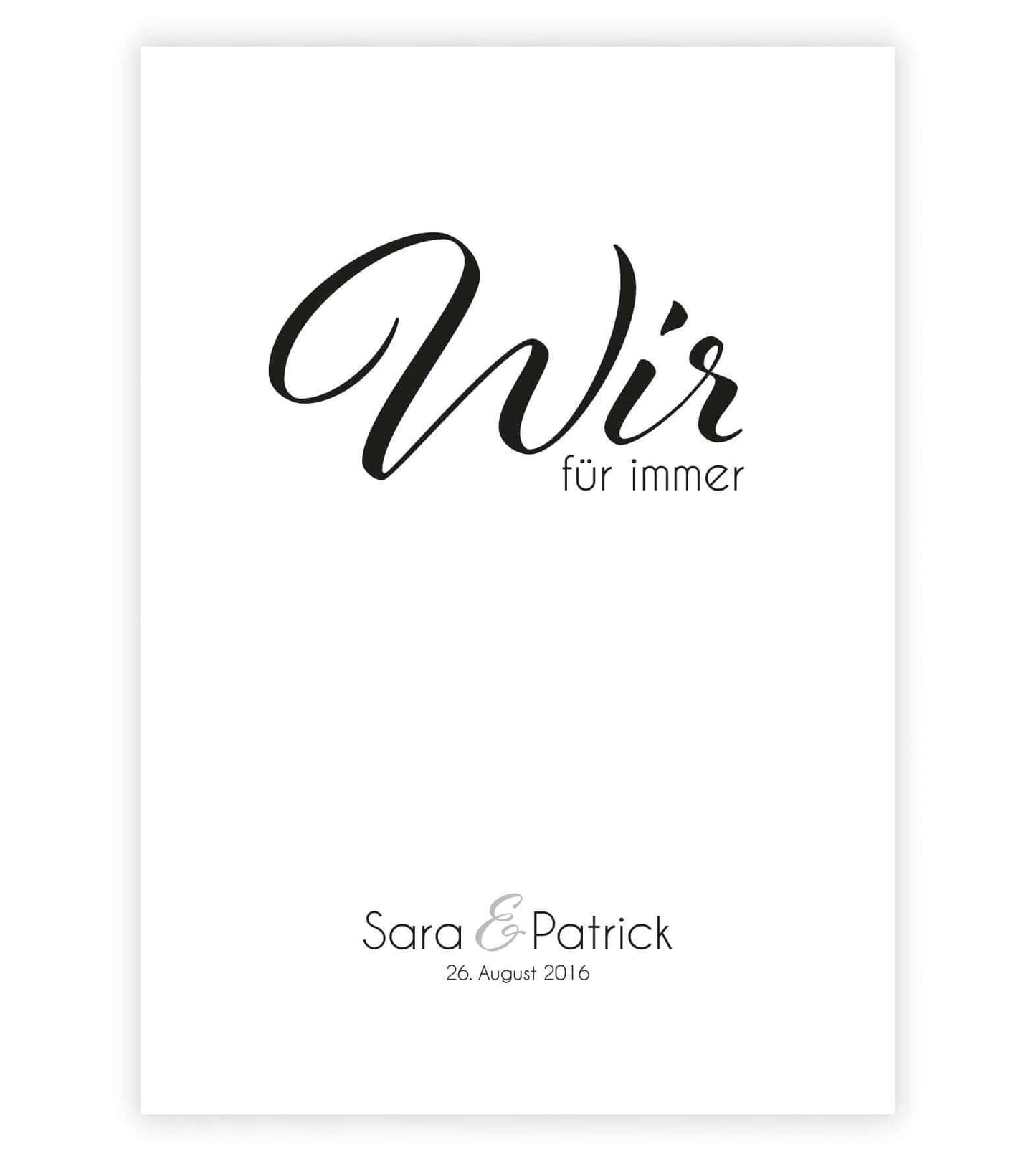 Personalisiertes Bild “WIR - für immer”, Bildfarbe: Weiß, Bildgröße: 13x18cm, DIN A4, DIN A3, Bilderrahmen: Ohne Bilderrahmen, Copyright: 321geschenke.de