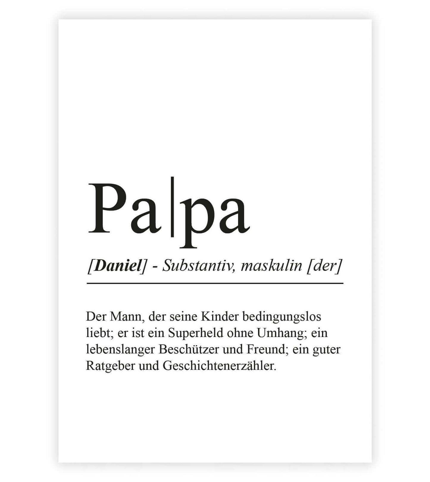 Personalisiertes Bild “Definition PAPA”, Bildfarbe: Weiß, Bildgröße: 13x18cm, DIN A4, DIN A3, Bilderrahmen: Ohne Bilderrahmen, Bilderrahmen weiß ohne Passepartout, Bilderrahmen schwarz ohne Passepartout, Bilderrahmen weiß mit Passepartout, Bilderrahmen schwarz mit Passepartout, Copyright:321geschenke.de