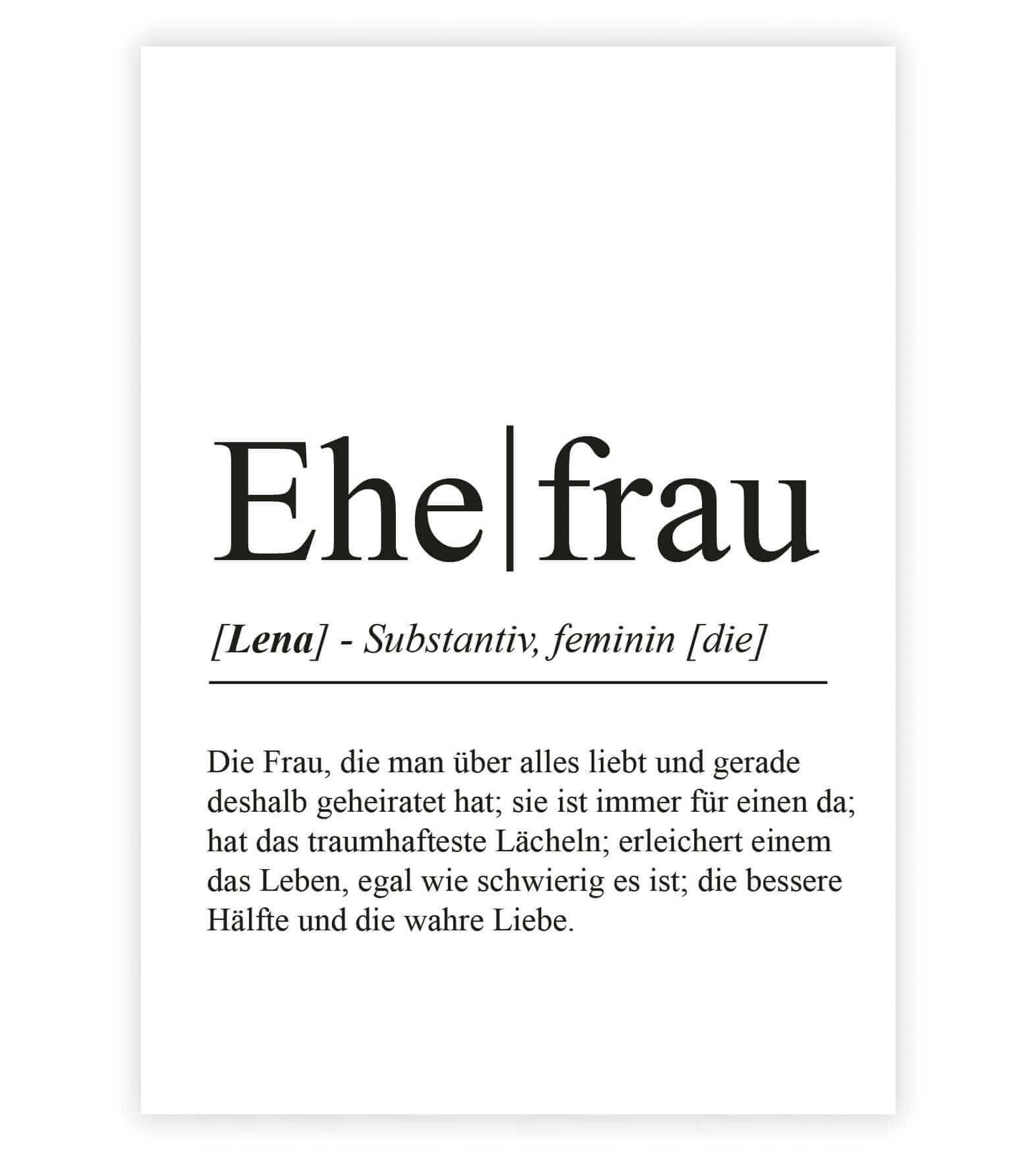Personalisiertes Bild “Definition EHEFRAU”, Bildfarbe: Weiß, Bildgröße: 13x18cm, DIN A4, DIN A3, Bilderrahmen: Ohne Bilderrahmen, Bilderrahmen weiß ohne Passepartout, Bilderrahmen schwarz ohne Passepartout, Bilderrahmen weiß mit Passepartout, Bilderrahmen schwarz mit Passepartout, Copyright:321geschenke.de
