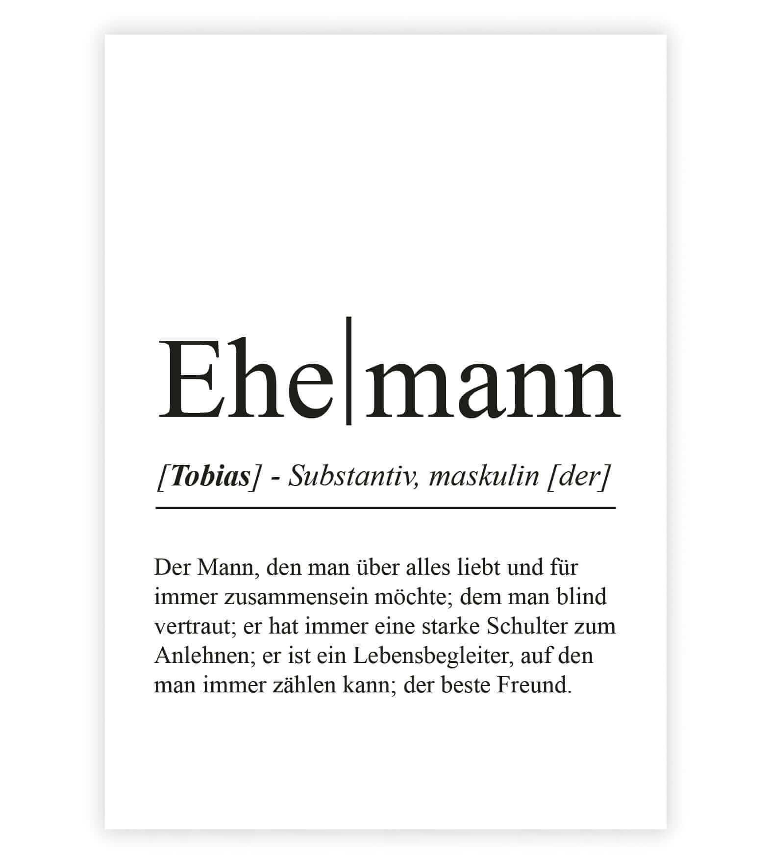 Personalisiertes Bild “Definition EHEMANN”, Bildfarbe: Weiß, Bildgröße: 13x18cm, DIN A4, DIN A3, Bilderrahmen: Ohne Bilderrahmen, Bilderrahmen weiß ohne Passepartout, Bilderrahmen schwarz ohne Passepartout, Bilderrahmen weiß mit Passepartout, Bilderrahmen schwarz mit Passepartout, Copyright:321geschenke.de