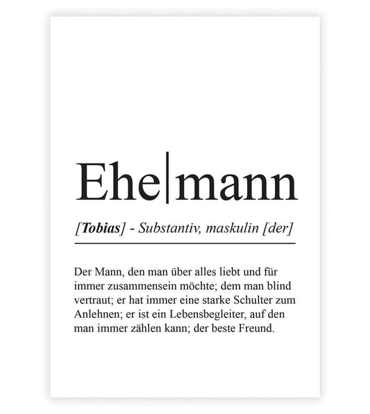 Personalisiertes Bild “Definition EHEMANN”, Bildfarbe: Weiß, Bildgröße: 13x18cm, DIN A4, DIN A3, Bilderrahmen: Ohne Bilderrahmen, Bilderrahmen weiß ohne Passepartout, Bilderrahmen schwarz ohne Passepartout, Bilderrahmen weiß mit Passepartout, Bilderrahmen schwarz mit Passepartout, Copyright:321geschenke.de