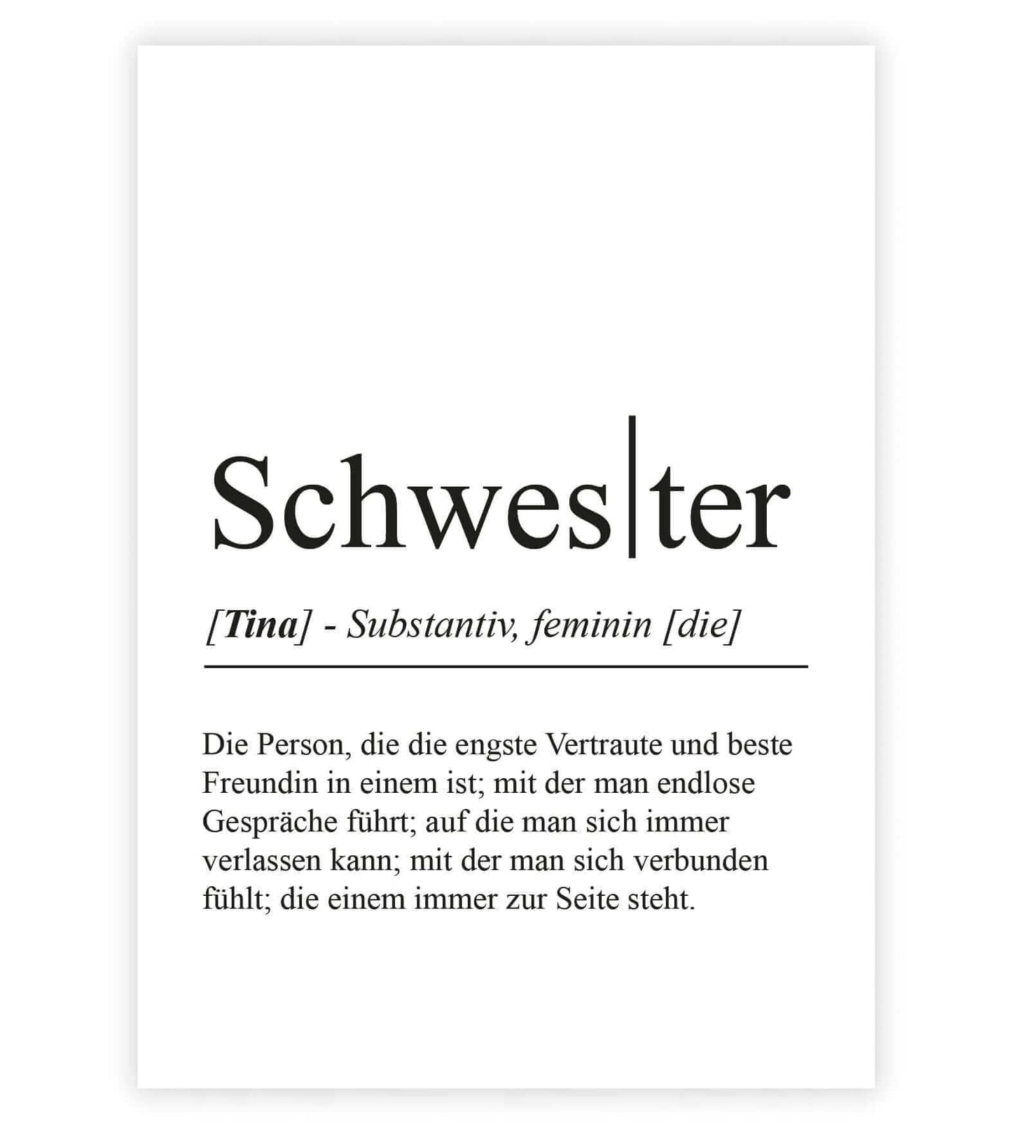 Personalisiertes Bild “Definition SCHWESTER”, Bildfarbe: Weiß, Bildgröße: 13x18cm, DIN A4, DIN A3, Bilderrahmen: Ohne Bilderrahmen, Bilderrahmen weiß ohne Passepartout, Bilderrahmen schwarz ohne Passepartout, Bilderrahmen weiß mit Passepartout, Bilderrahmen schwarz mit Passepartout, Copyright:321geschenke.de