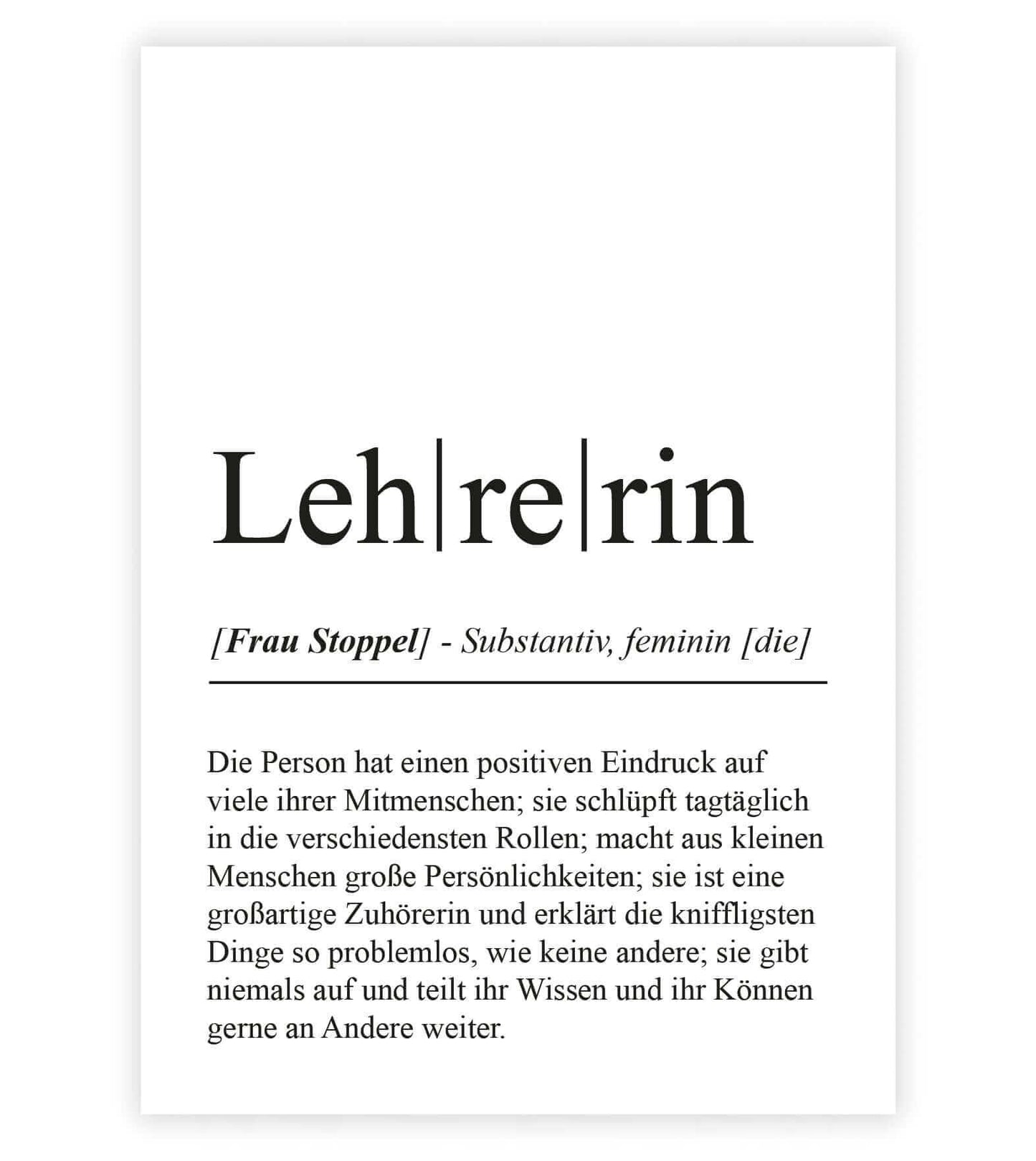 Personalisiertes Bild “Definition LEHRERIN”, Bildfarbe: Weiß, Bildgröße: 13x18cm, DIN A4, DIN A3, Bilderrahmen: Ohne Bilderrahmen, Bilderrahmen weiß ohne Passepartout, Bilderrahmen schwarz ohne Passepartout, Bilderrahmen weiß mit Passepartout, Bilderrahmen schwarz mit Passepartout, Copyright:321geschenke.de