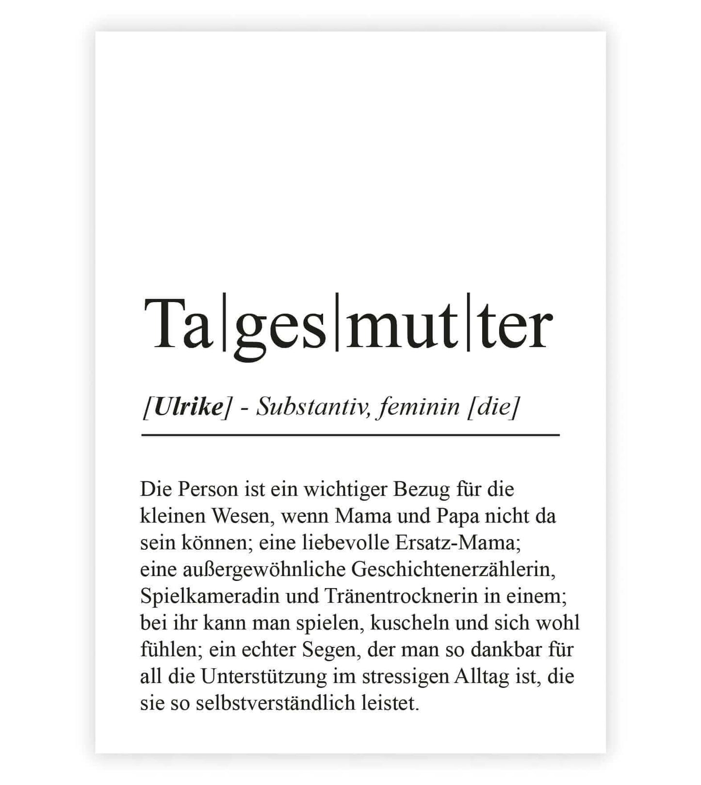 Personalisiertes Bild “Definition TAGESMUTTER”, Bildfarbe: Weiß, Bildgröße: 13x18cm, DIN A4, DIN A3, Bilderrahmen: Ohne Bilderrahmen, Bilderrahmen weiß ohne Passepartout, Bilderrahmen schwarz ohne Passepartout, Bilderrahmen weiß mit Passepartout, Bilderrahmen schwarz mit Passepartout, Copyright:321geschenke.de
