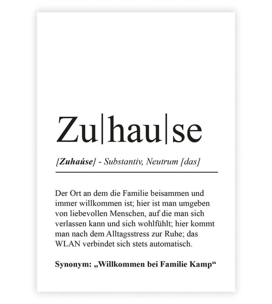 Personalisiertes Bild “Definition ZUHAUSE”, Bildfarbe: Weiß, Bildgröße: 13x18cm, DIN A4, DIN A3, Bilderrahmen: Ohne Bilderrahmen, Bilderrahmen weiß ohne Passepartout, Bilderrahmen schwarz ohne Passepartout, Bilderrahmen weiß mit Passepartout, Bilderrahme