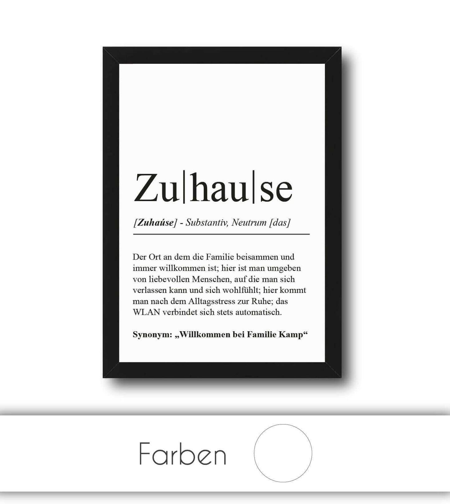 Personalisiertes Bild “Definition ZUHAUSE”, Bildfarbe: Weiß, Bildgröße: 13x18cm, DIN A4, DIN A3, Bilderrahmen: Ohne Bilderrahmen, Bilderrahmen weiß ohne Passepartout, Bilderrahmen schwarz ohne Passepartout, Bilderrahmen weiß mit Passepartout, Bilderrahme