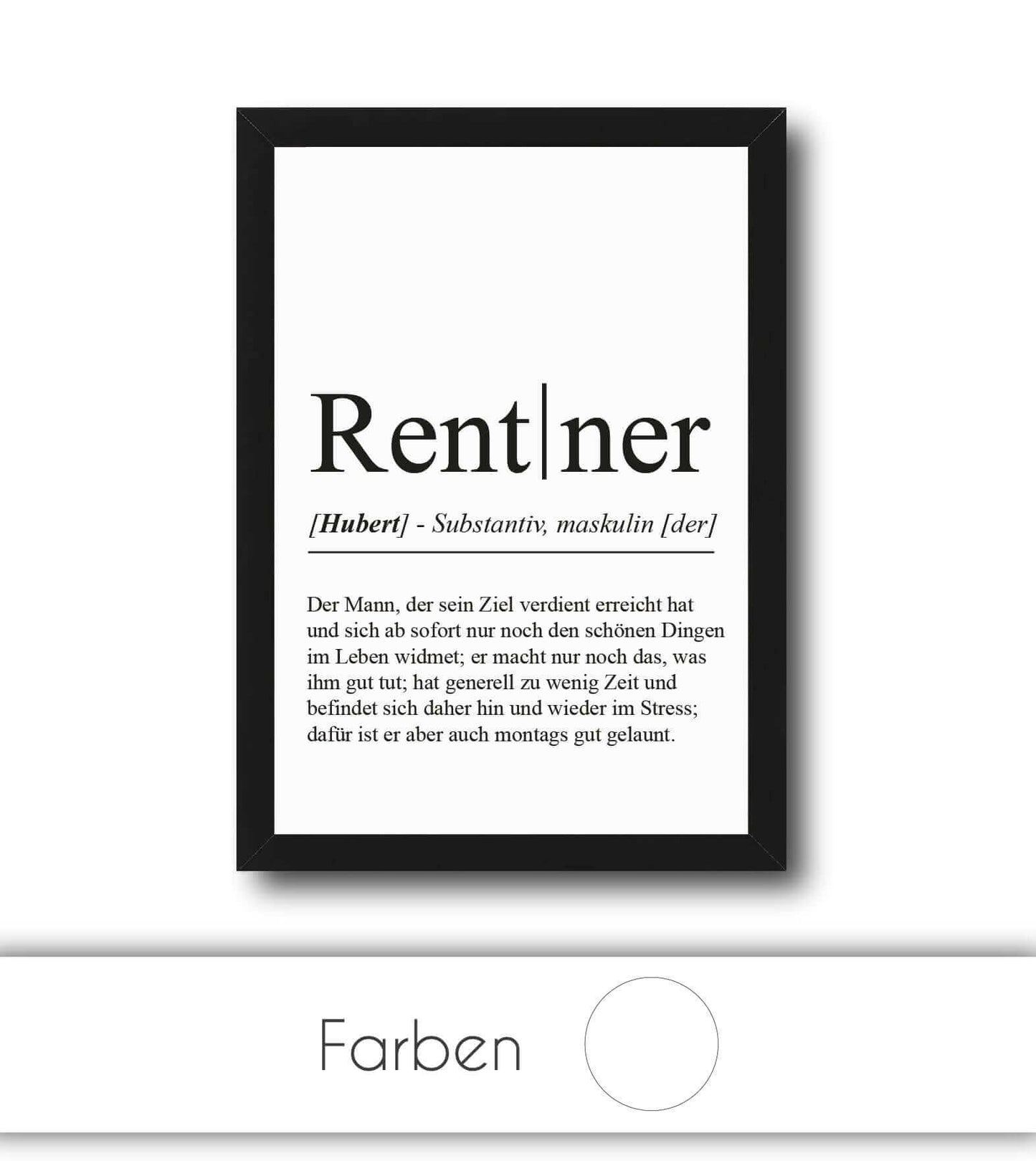 Personalisiertes Bild “Definition RENTNER”, Bildfarbe: Weiß, Bildgröße: 13x18cm, DIN A4, DIN A3, Bilderrahmen: Ohne Bilderrahmen, Bilderrahmen weiß ohne Passepartout, Bilderrahmen schwarz ohne Passepartout, Bilderrahmen weiß mit Passepartout, Bilderrahmen schwarz mit Passepartout, Copyright:321geschenke.de