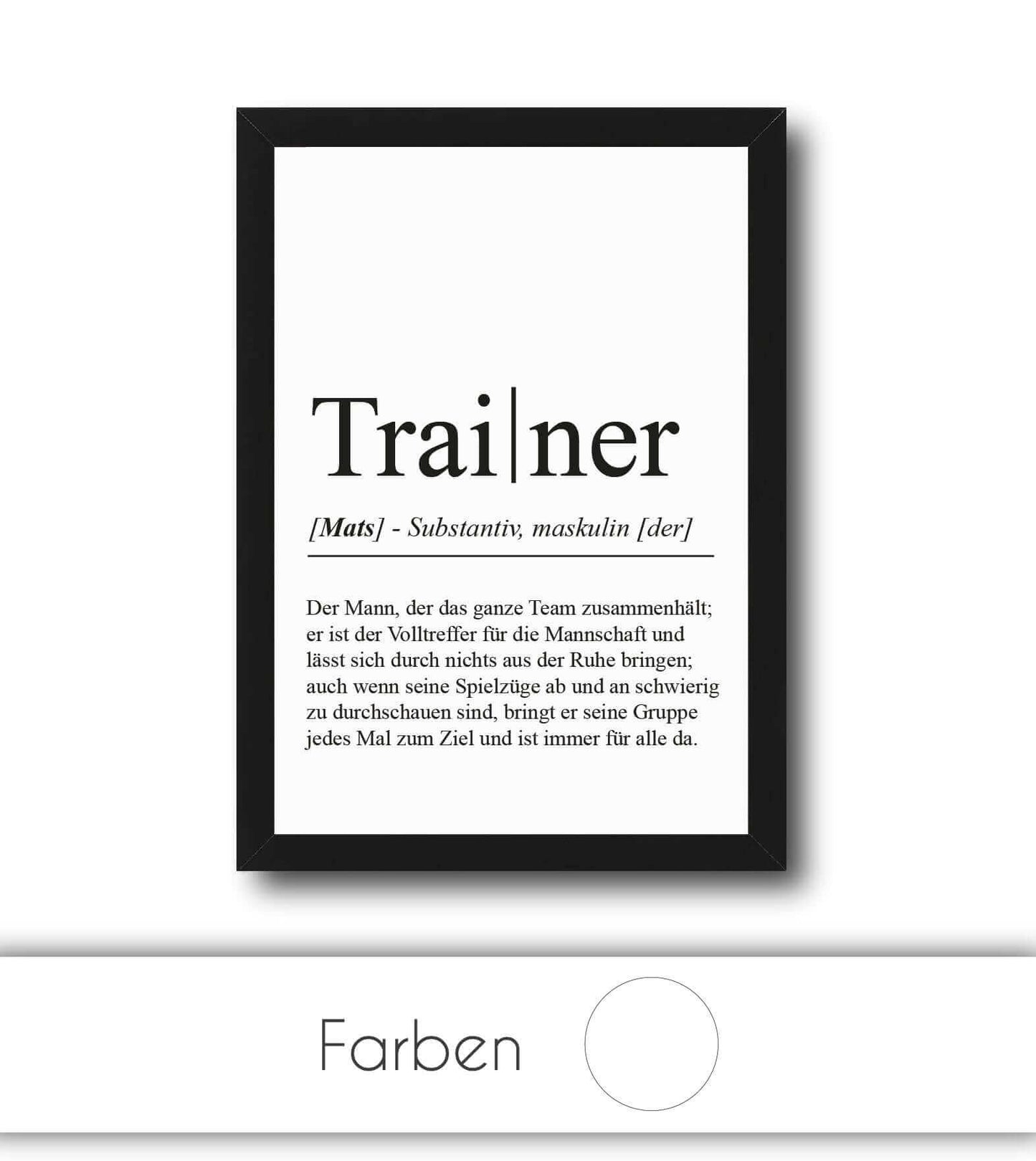 Personalisiertes Bild “Definition TRAINER”, Bildfarbe: Weiß, Bildgröße: 13x18cm, DIN A4, DIN A3, Bilderrahmen: Ohne Bilderrahmen, Bilderrahmen weiß ohne Passepartout, Bilderrahmen schwarz ohne Passepartout, Bilderrahmen weiß mit Passepartout, Bilderrahmen schwarz mit Passepartout, Copyright:321geschenke.de