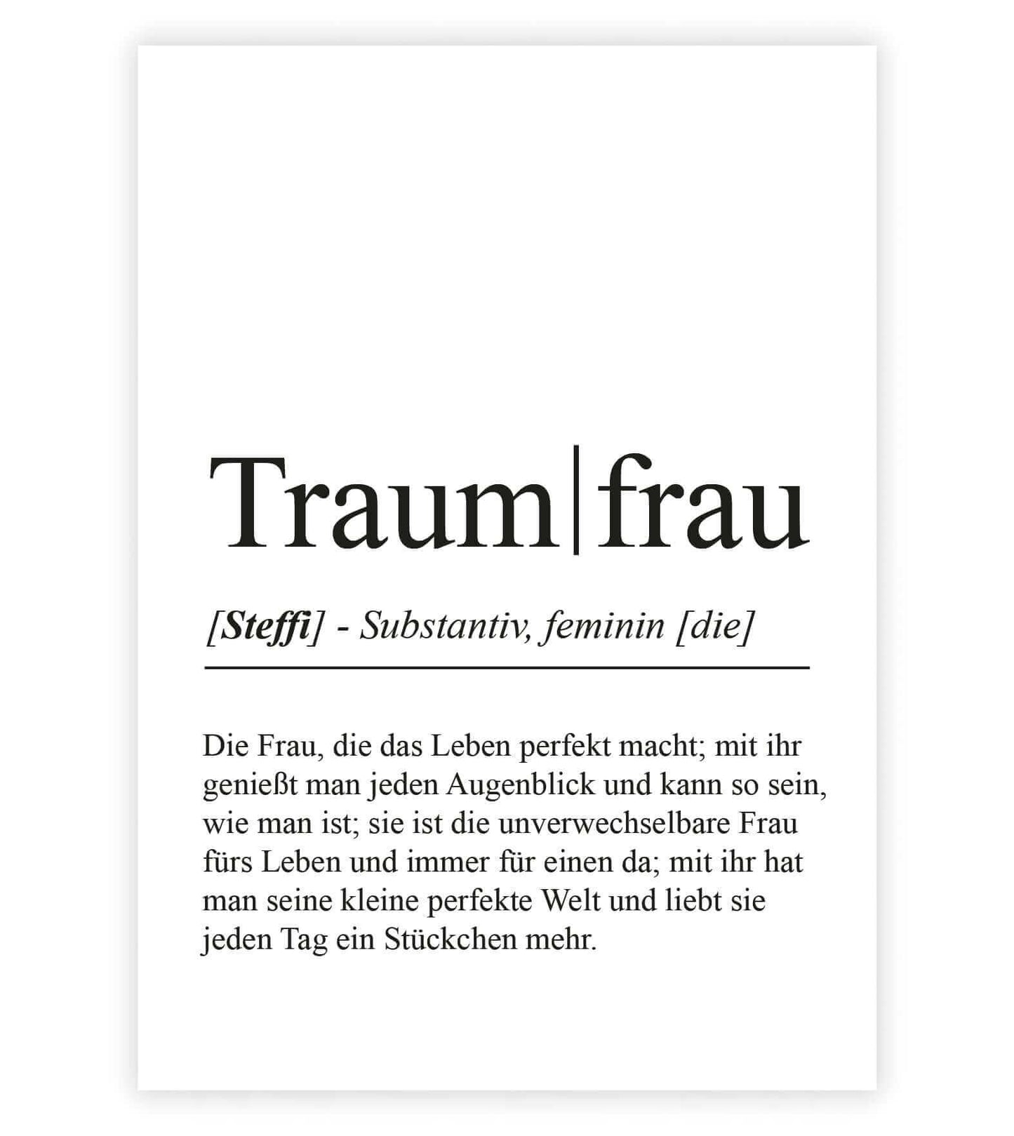 Personalisiertes Bild “Definition TRAUMFRAU”, Bildfarbe: Weiß, Bildgröße: 13x18cm, DIN A4, DIN A3, Bilderrahmen: Ohne Bilderrahmen, Bilderrahmen weiß ohne Passepartout, Bilderrahmen schwarz ohne Passepartout, Bilderrahmen weiß mit Passepartout, Bilderrahmen schwarz mit Passepartout, Copyright:321geschenke.de