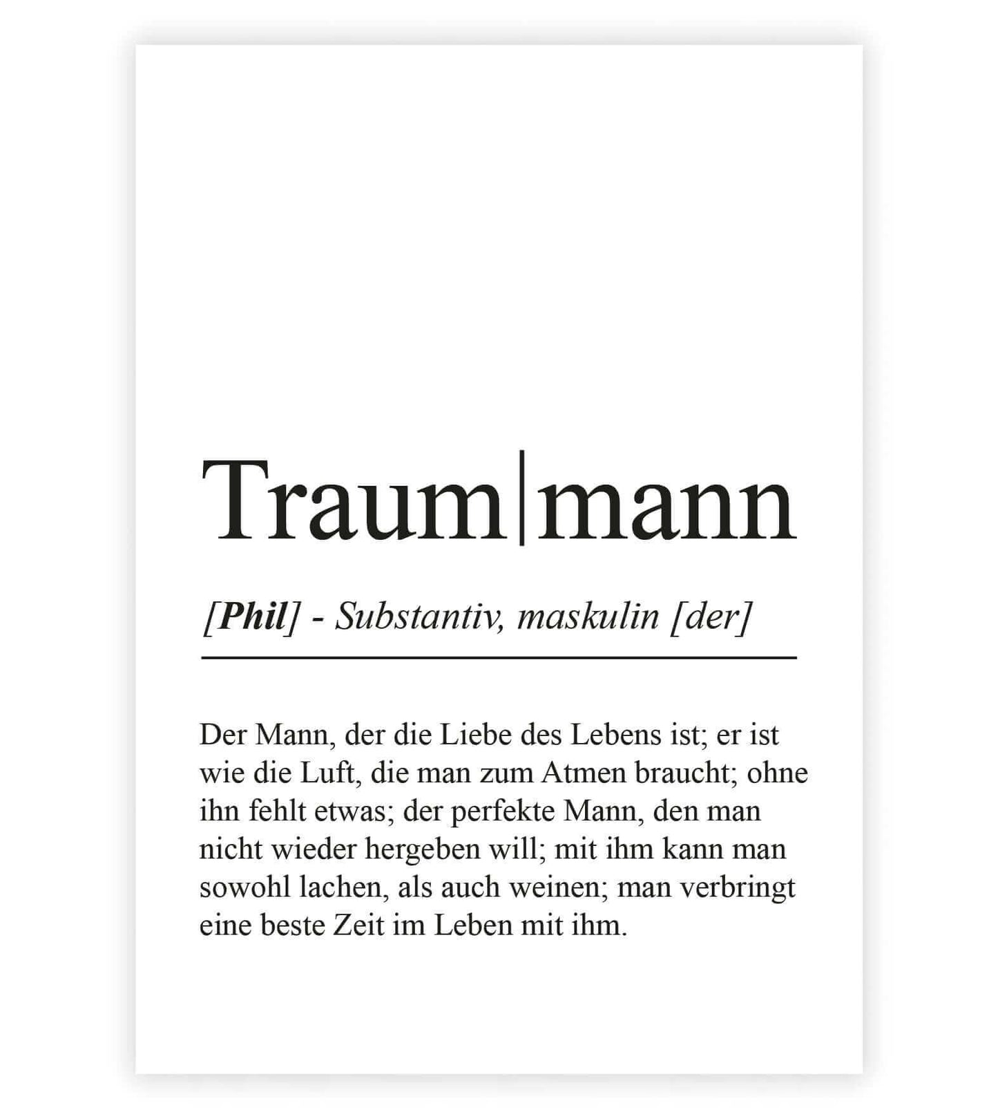 Personalisiertes Bild “Definition TRAUMMANN”, Bildfarbe: Weiß, Bildgröße: 13x18cm, DIN A4, DIN A3, Bilderrahmen: Ohne Bilderrahmen, Bilderrahmen weiß ohne Passepartout, Bilderrahmen schwarz ohne Passepartout, Bilderrahmen weiß mit Passepartout, Bilderrahmen schwarz mit Passepartout, Copyright:321geschenke.de