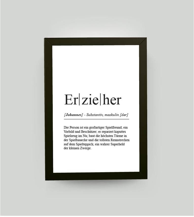 Personalisiertes Bild “Definition ERZIEHER”, DIN A4, mit Rahmen schwarz 21x30cm, ohne Passepartout, Copyright: 321geschenke.de
