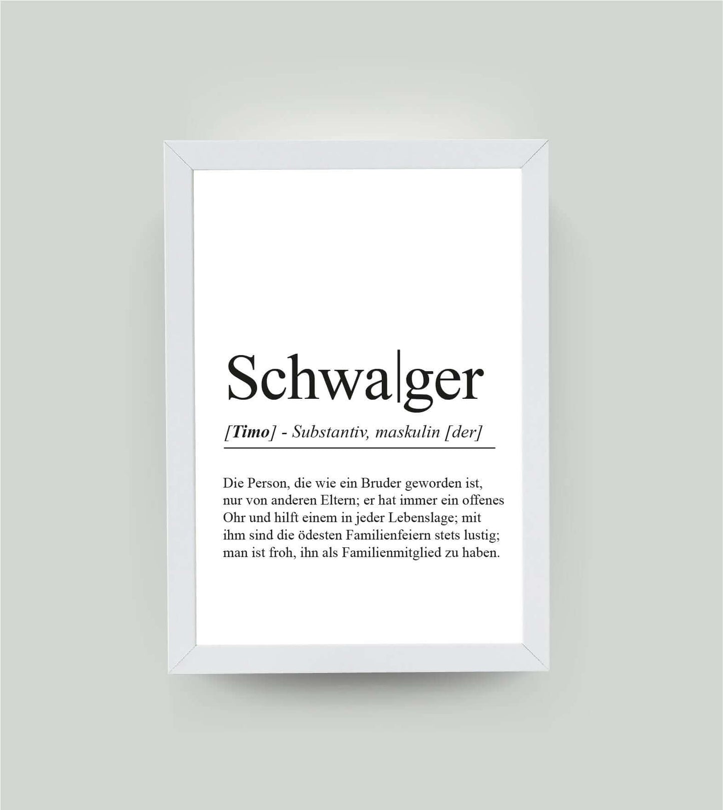 Personalisiertes Bild “Definition SCHWAGER”, DIN A4, mit Rahmen weiß 21x30cm, ohne Passepartout, Copyright: 321geschenke.de