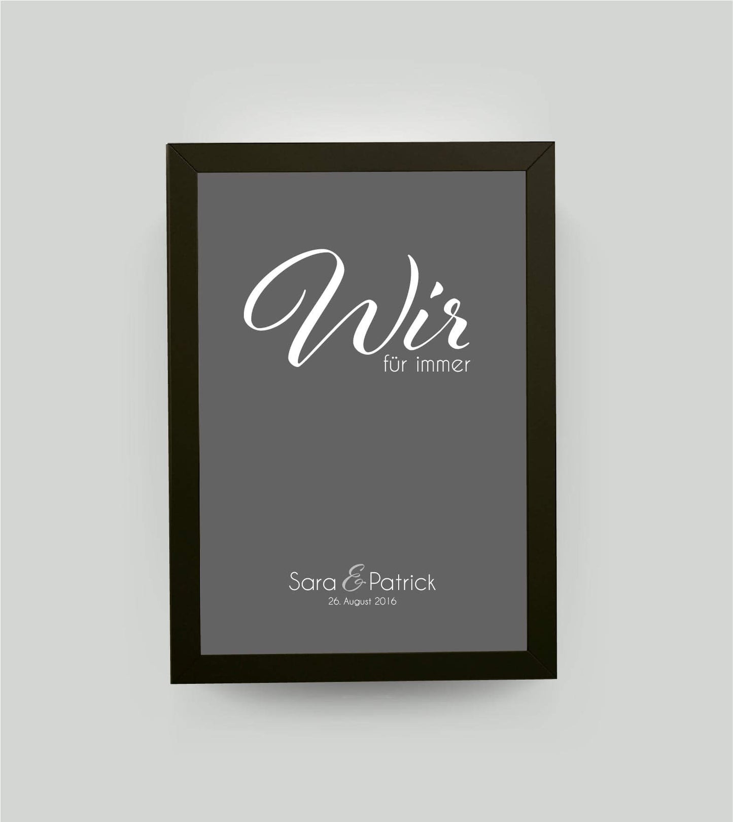Personalisiertes Bild “WIR - für immer”, Bildfarbe: Anthrazit/Schwarz, Bildgröße: 13x18cm, Bilderrahmen: Bilderrahmen schwarz ohne Passepartout,Copyright: 321geschenke.de